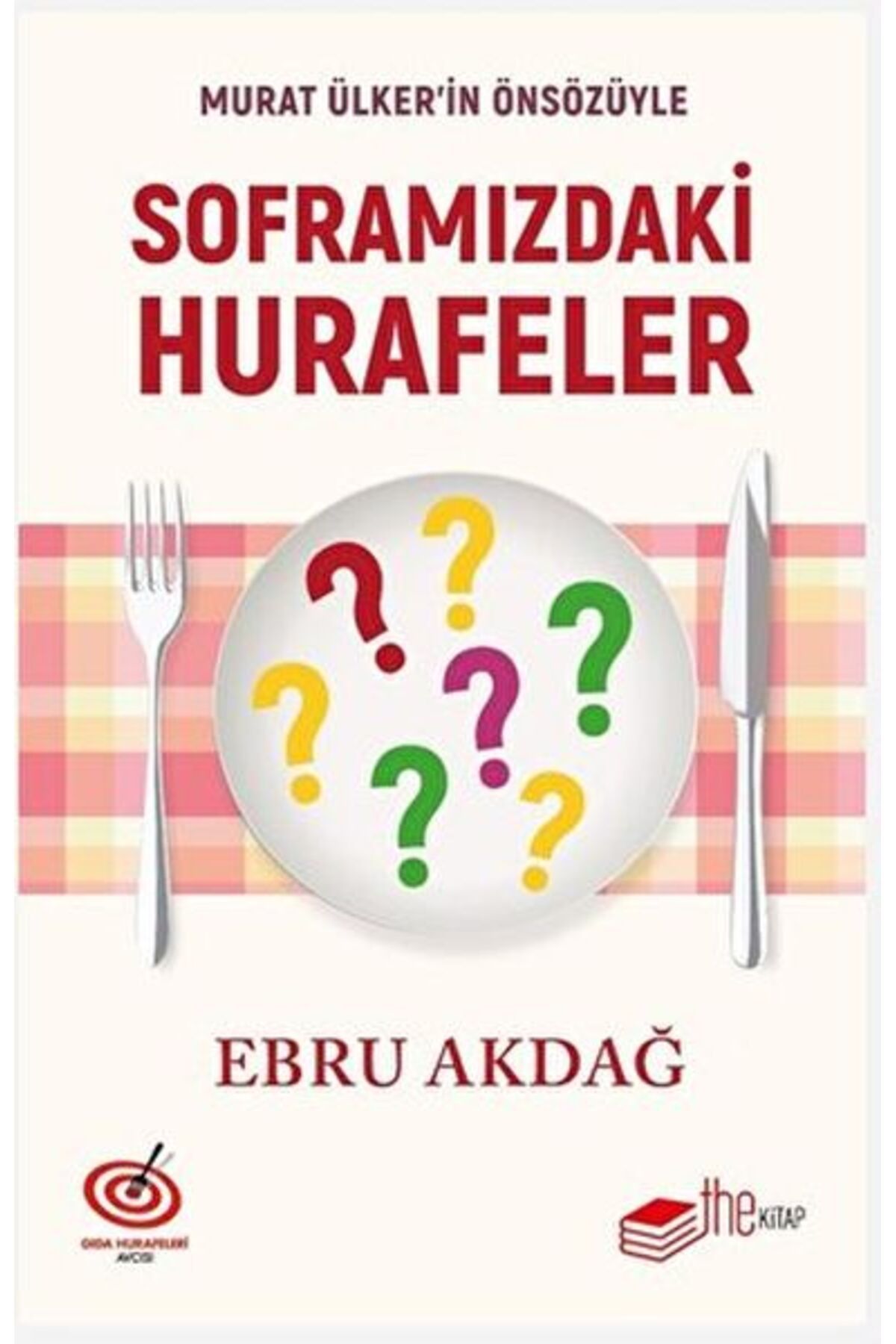 The Kitap Soframızdaki Hurafeler