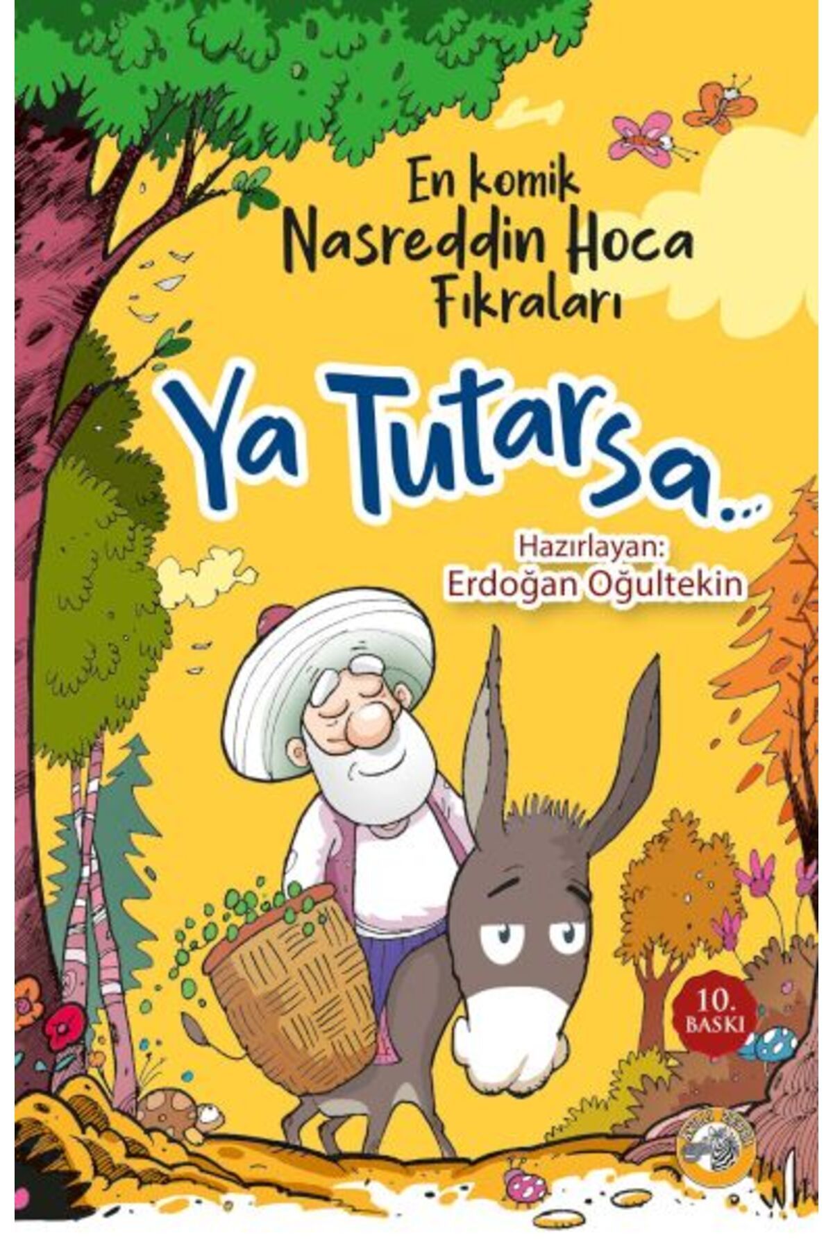 Akıllı Zebra Ya Tutarsa… En Komik Nasreddin Hoca Fıkraları