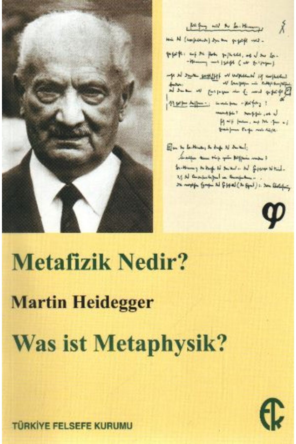 Türkiye Felsefe Kurumu Metafizik Nedir? Was ist Metaphysik?