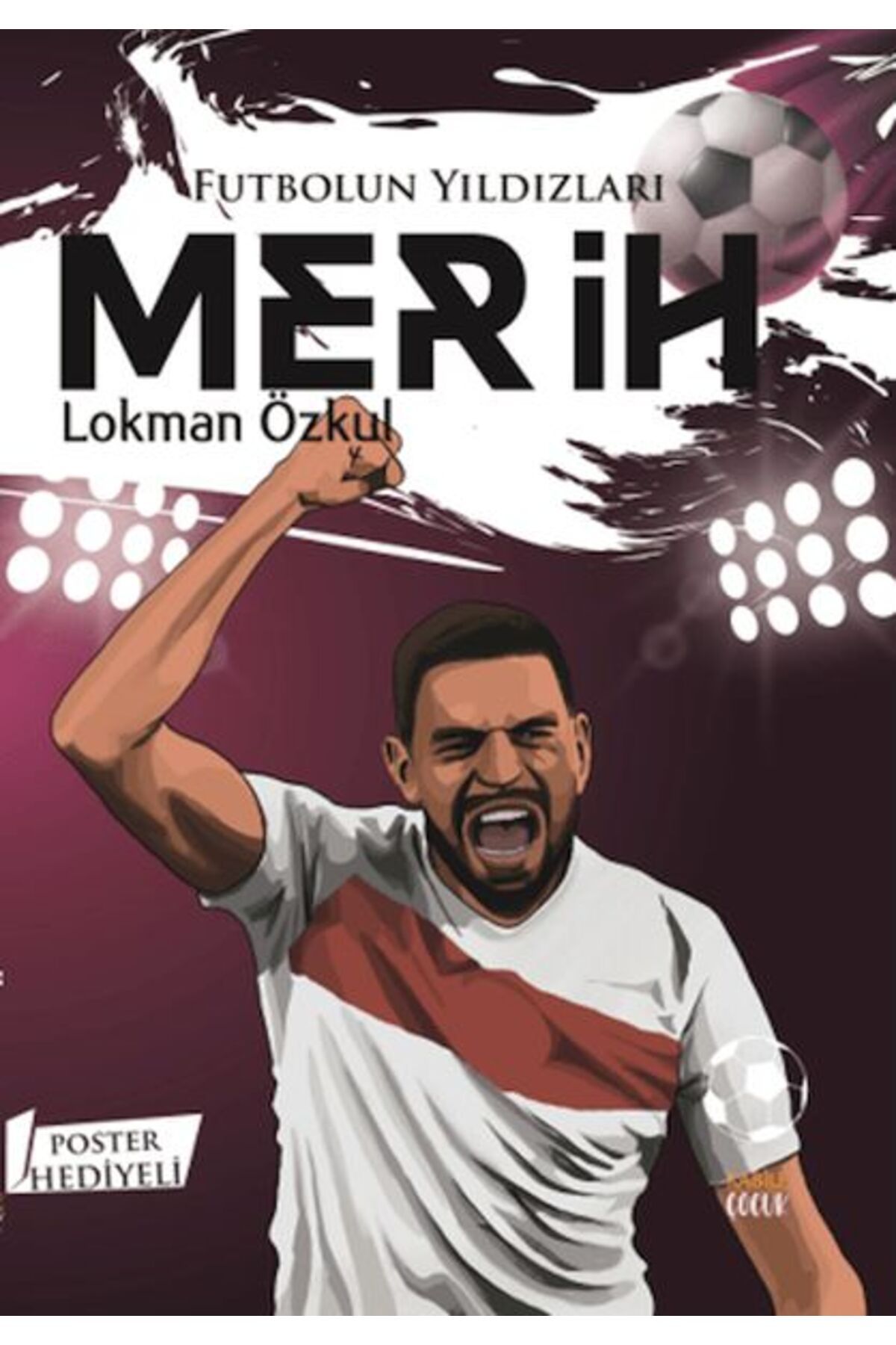 Türk Dil Kurumu Yayınları Futbolun Yıldızları Merih (Poster Hediyeli)