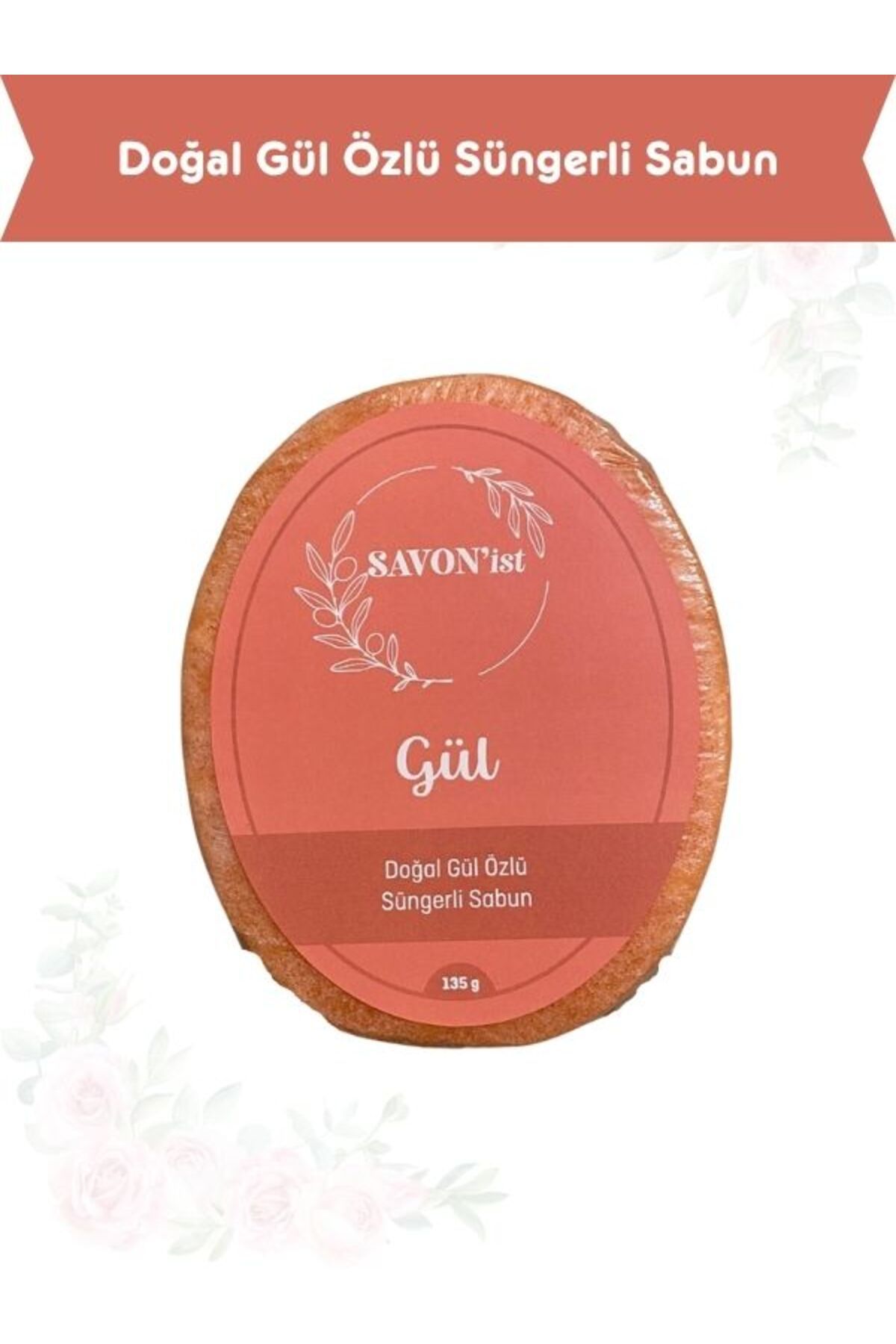 SAVON'ist Doğal Gül Özlü Süngerli Sabun