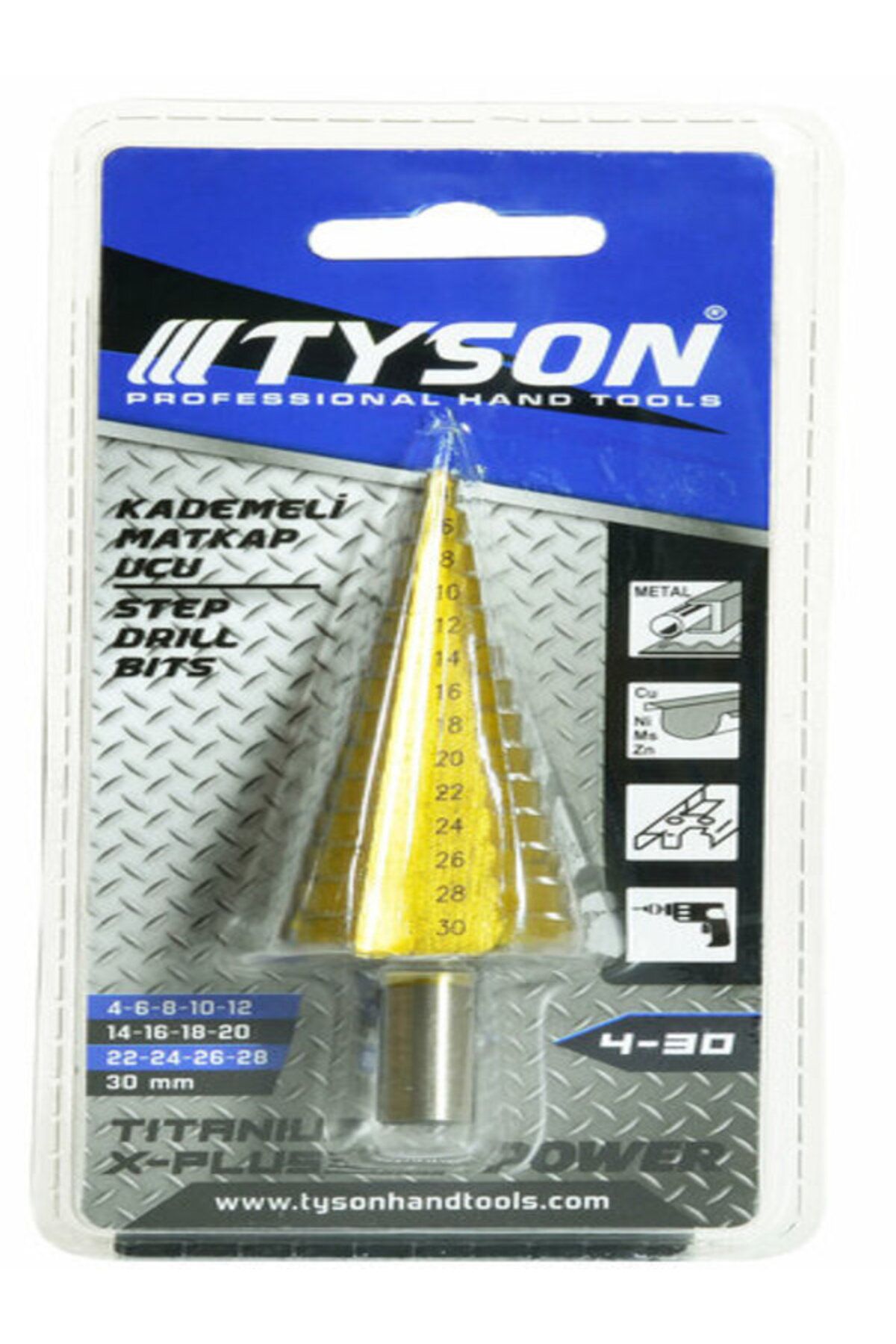 TYSON KADEMELİ MATKAP UCU 4 - 30 MM