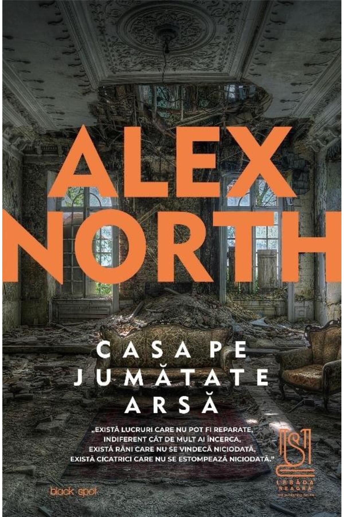 Editura Lebada Neagra Casa Pe Jumatate Arsa, Alex North - One Size