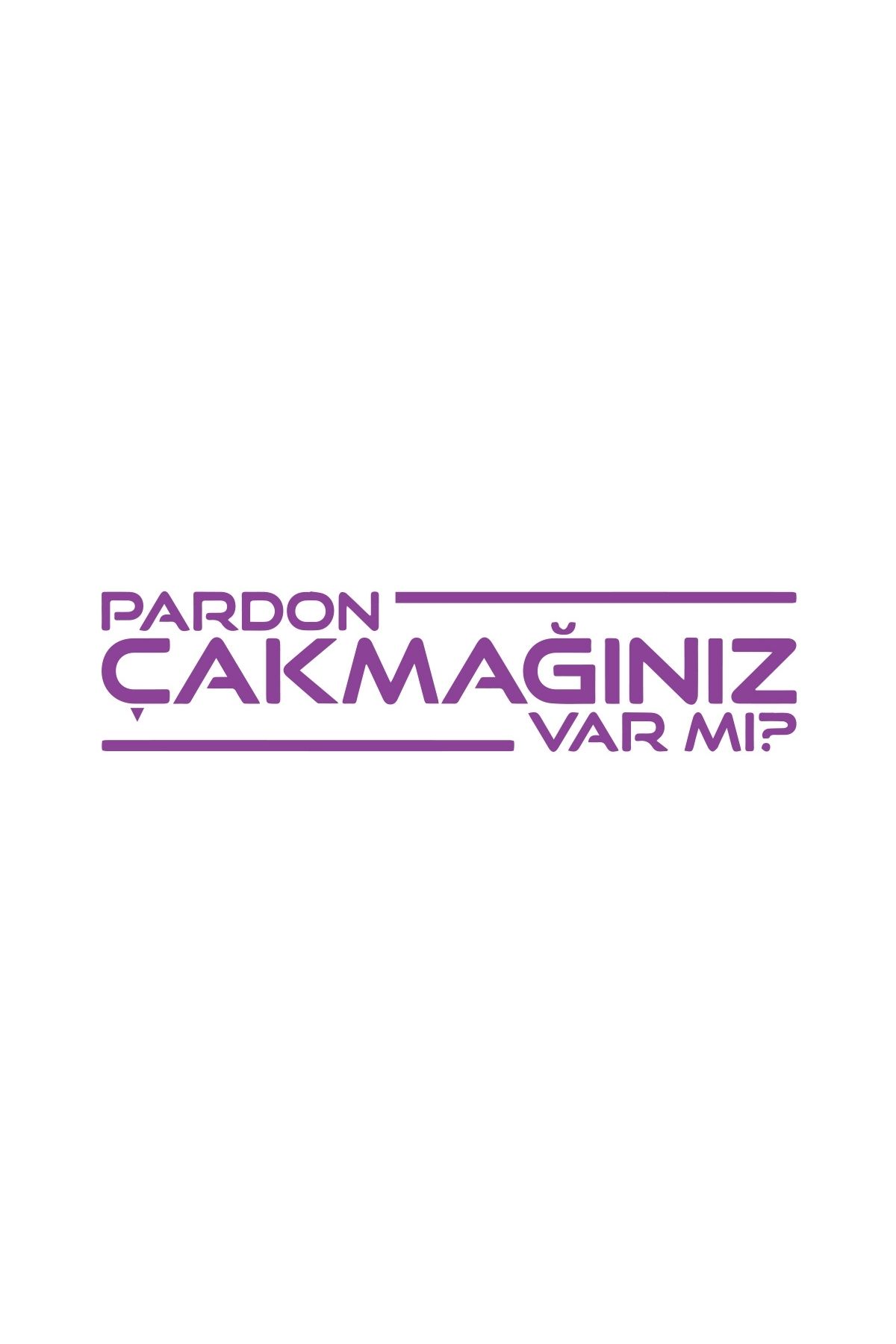 Reysa Tasarım Pardon Çakmağınız var mı Sticker 17x17 Cm Mor
