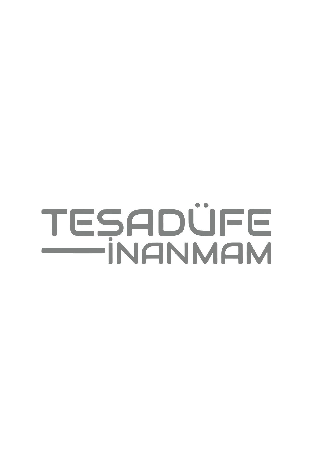 Reysa Tasarım Tesadüfe İnanmam Sticker 17x17 Cm Gri