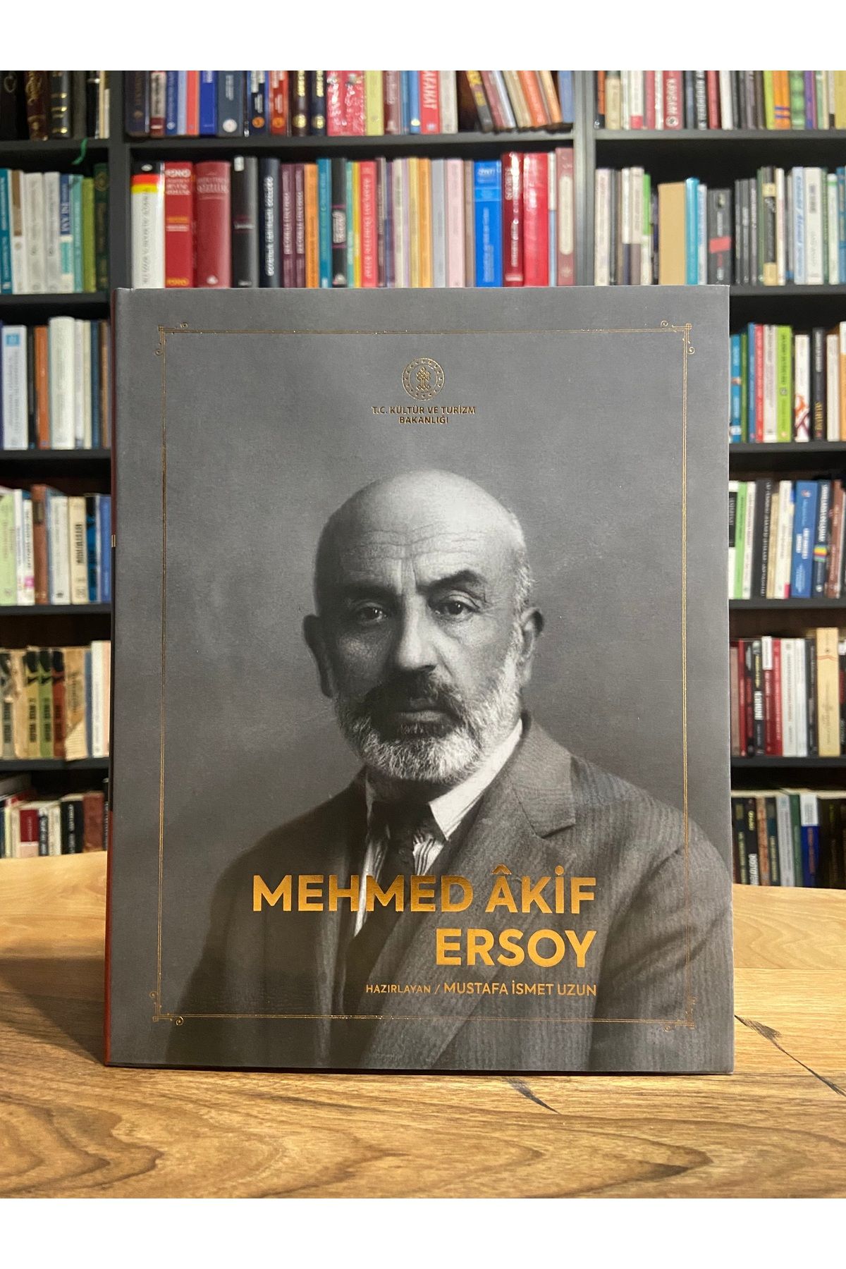 Kültür Ve Turizm Bakanlığı Yayınları MEHMET AKİF ERSOY (BÜYÜK BOY)
