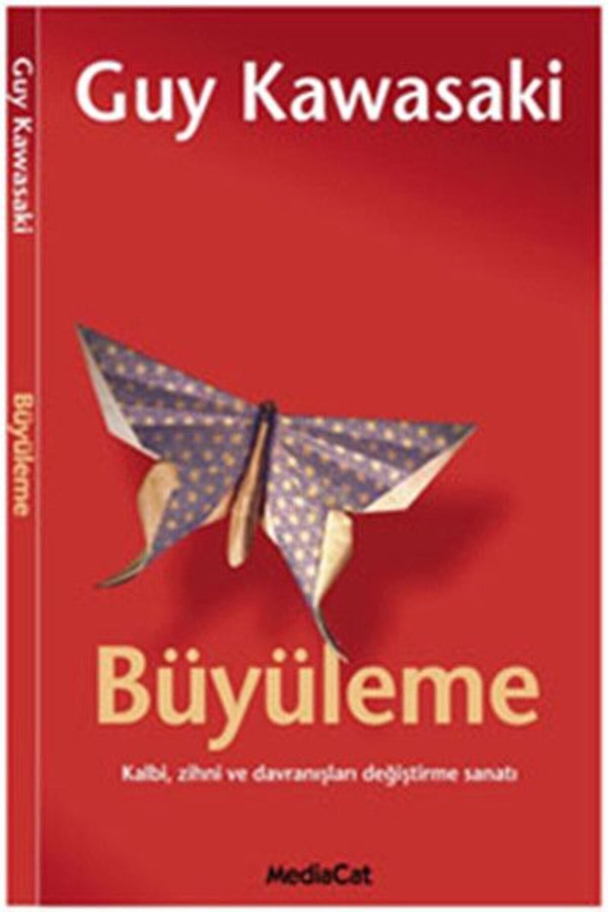 MediaCat Kitapları Büyüleme Kalbi, Zihni ve Davranışları Değiştirme Sanatı