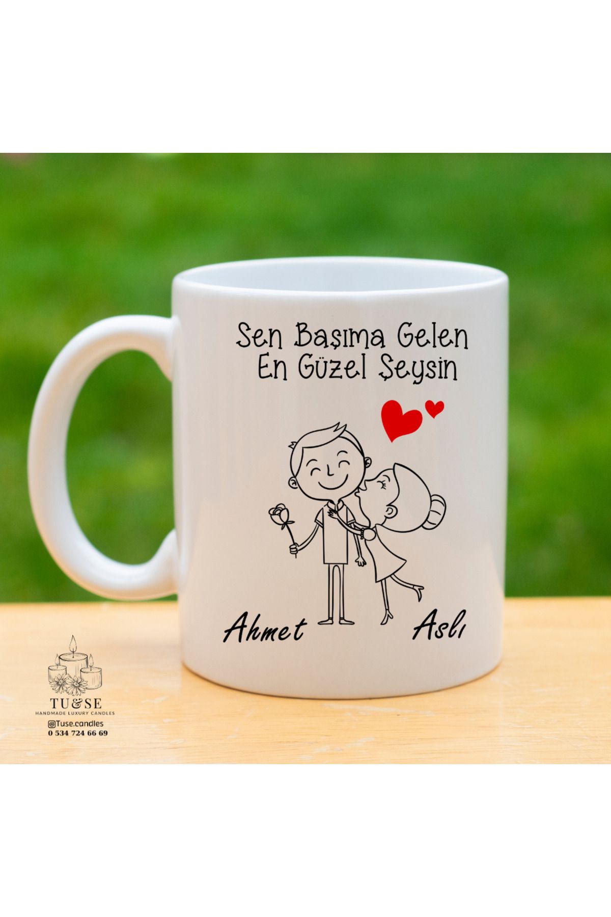 Tu&Se Candles ❤️ Sen Başıma Gelen En Güzel Şeysin Kupa – Romantik Hediye
