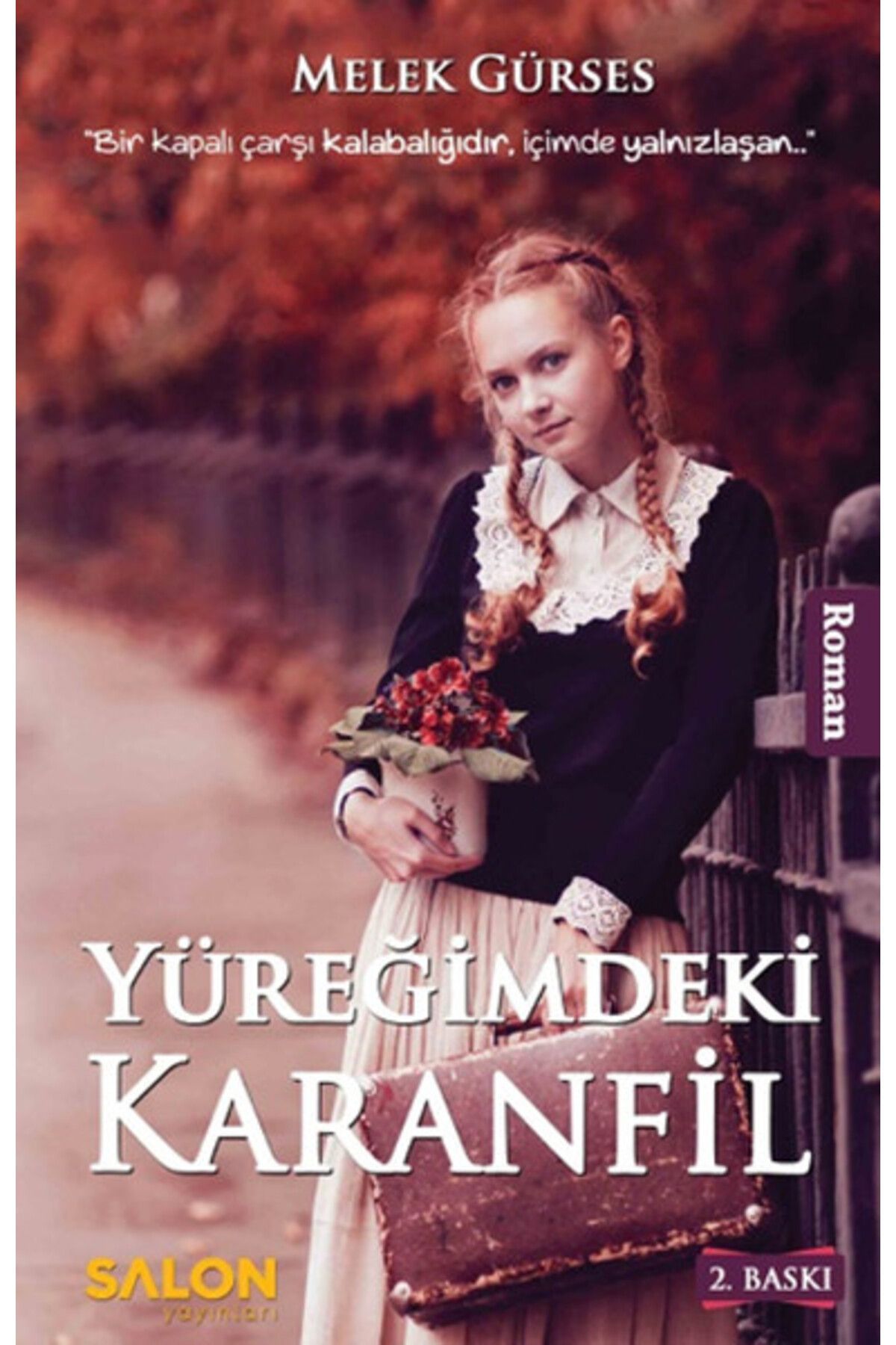 Salon Yayınları Yüreğimdeki Karanfil