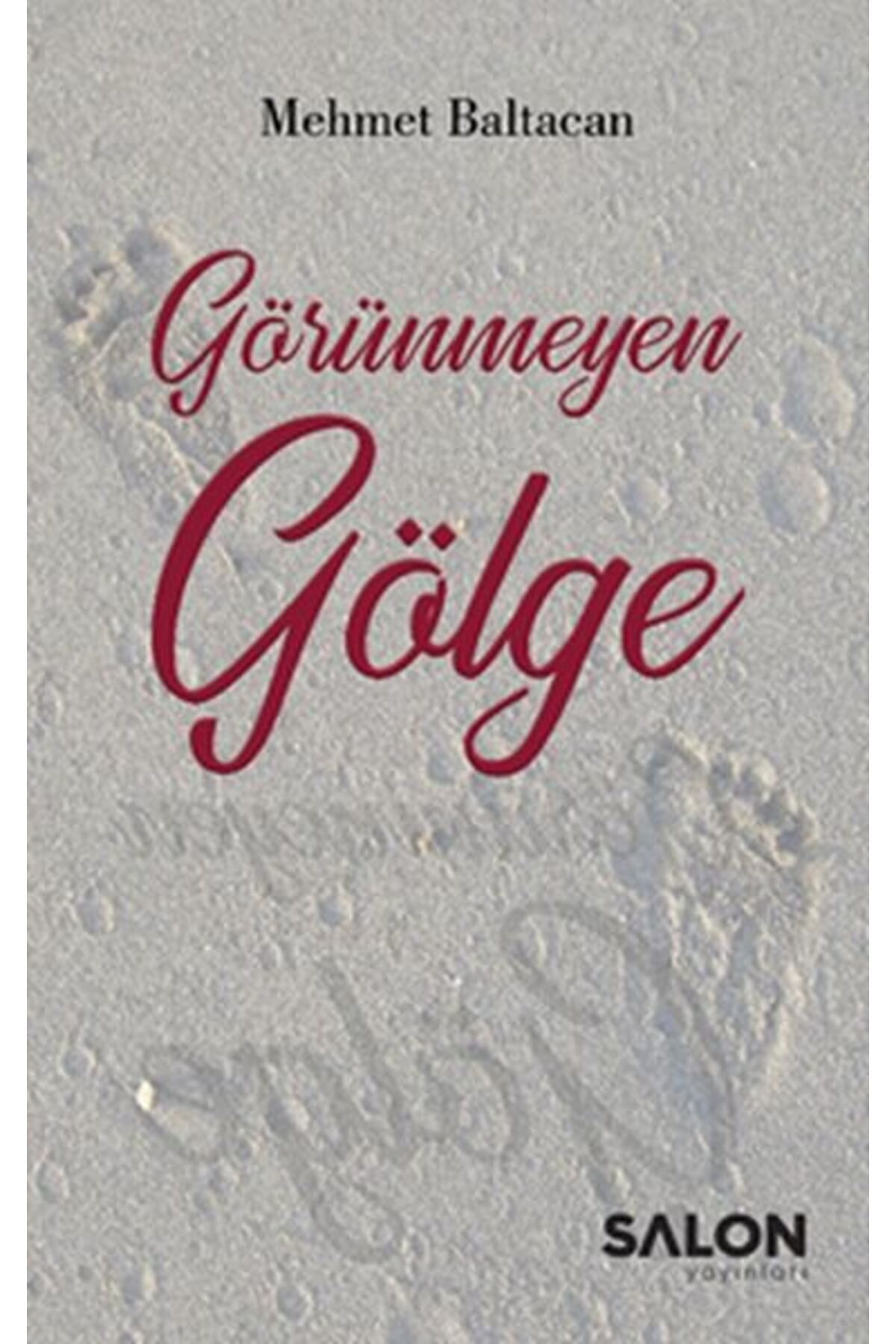 Salon Yayınları Görünmeyen Gölge