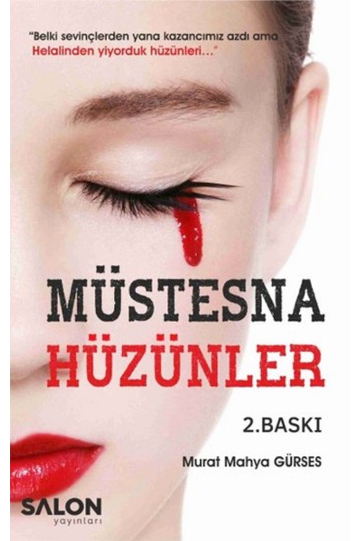 Salon Yayınları Müstesna Hüzünler