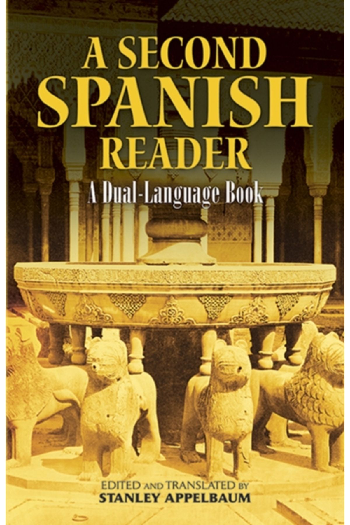 Pandora Kitabevi Second Spanish Reader : Dual-Language Book