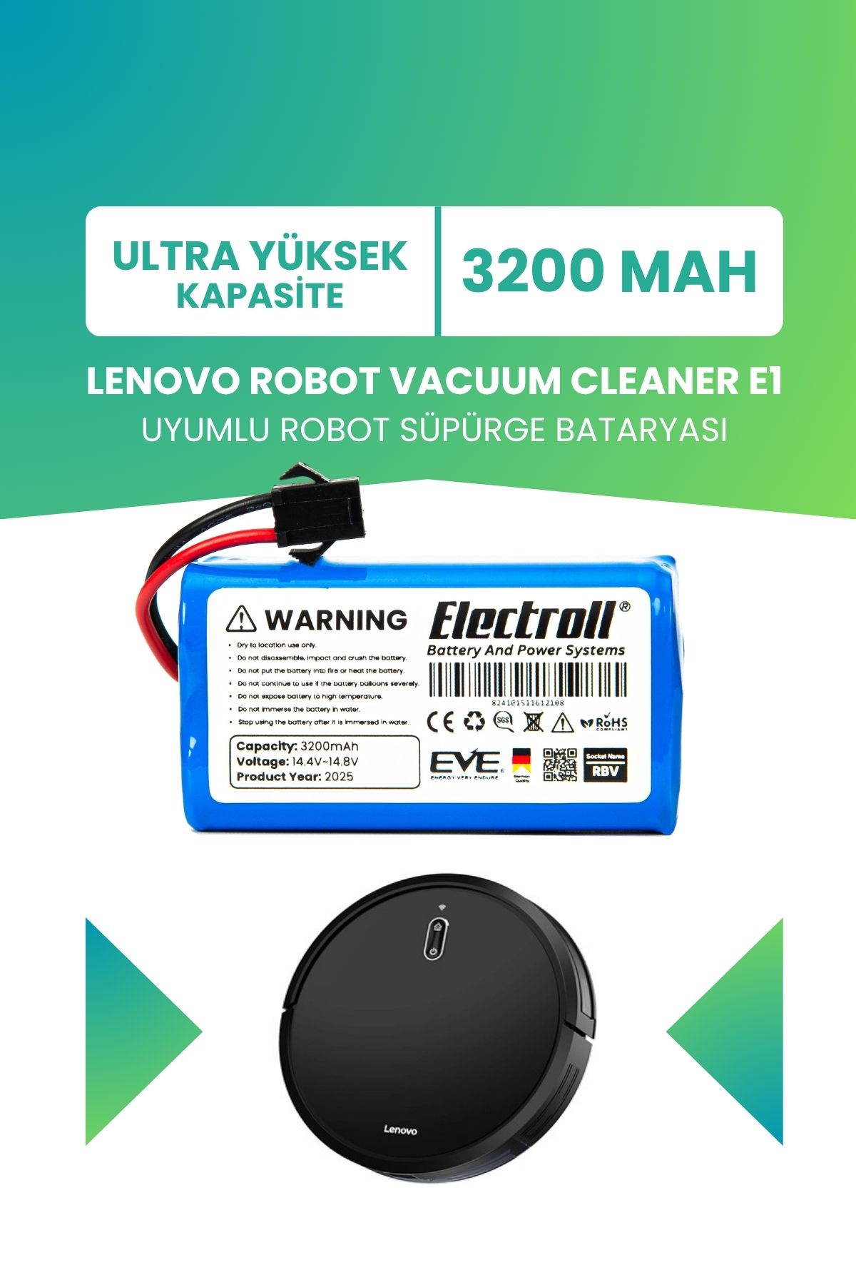 ELECTROLL Lenovo Robot Vacuum Cleaner E1 Uyumlu Batarya (ULTRA YÜKSEK KAPASİTE) 3200mah Robot Süpürge Batarya