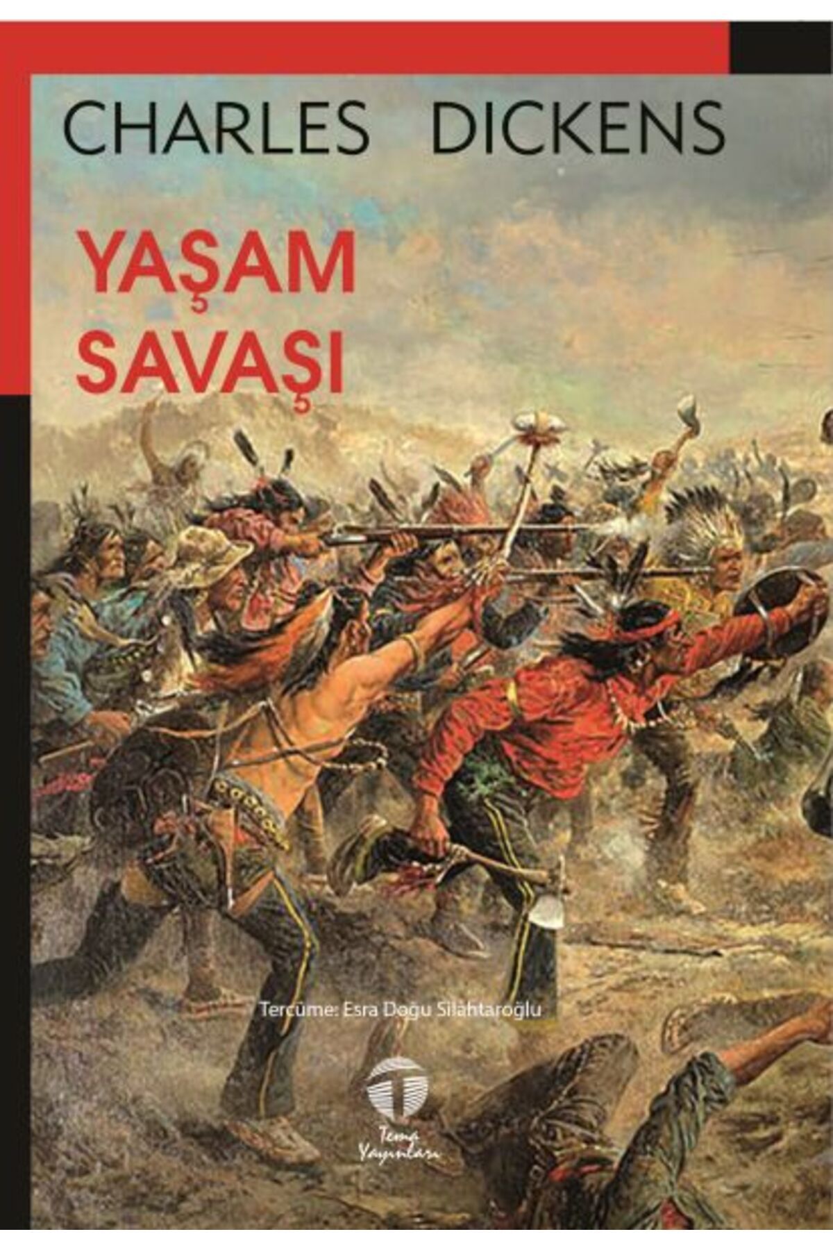 Tema Yayınları Yaşam Savaşı