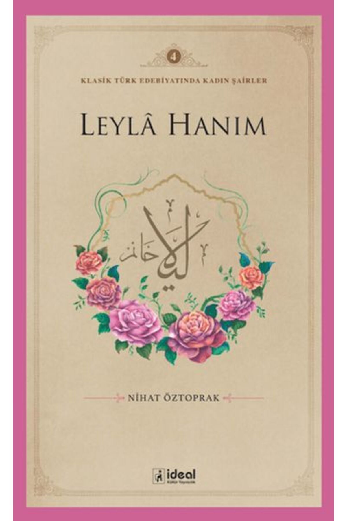 İdeal Kültür Yayıncılık Leyla Hanım