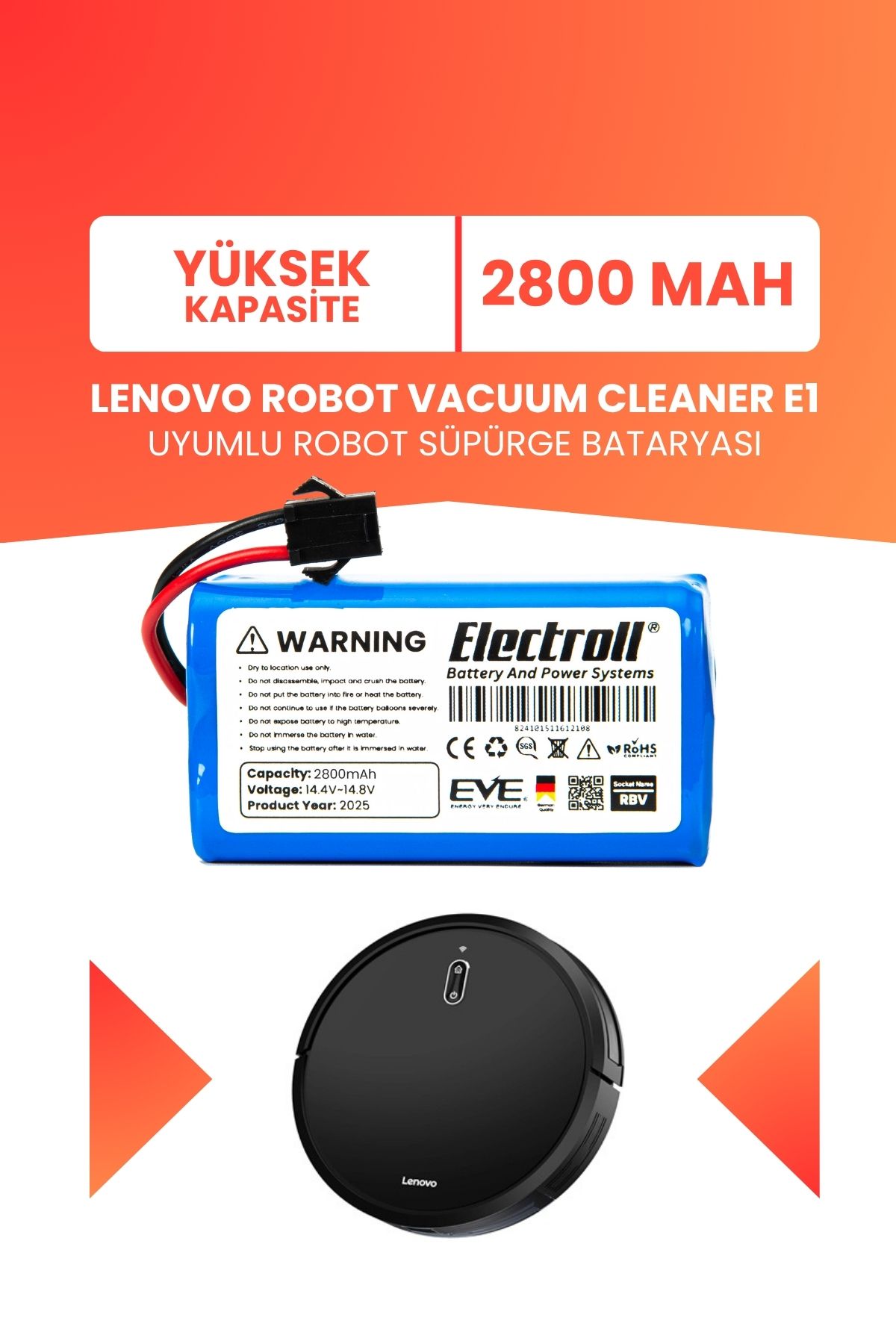ELECTROLL Lenovo Robot Vacuum Cleaner E1 Uyumlu Batarya (YÜKSEK KAPASİTE) 2800mah Robot Süpürge Bataryası
