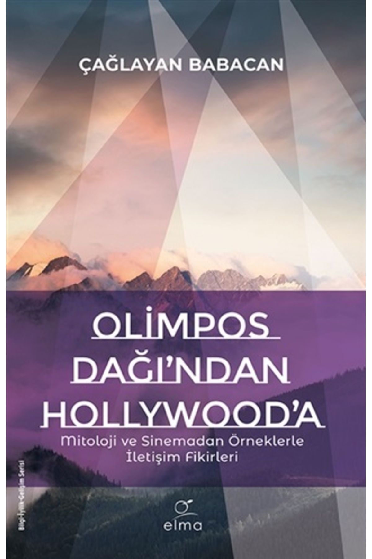 ELMA Yayınevi Olimpos Dağı’ndan Hollywood’a