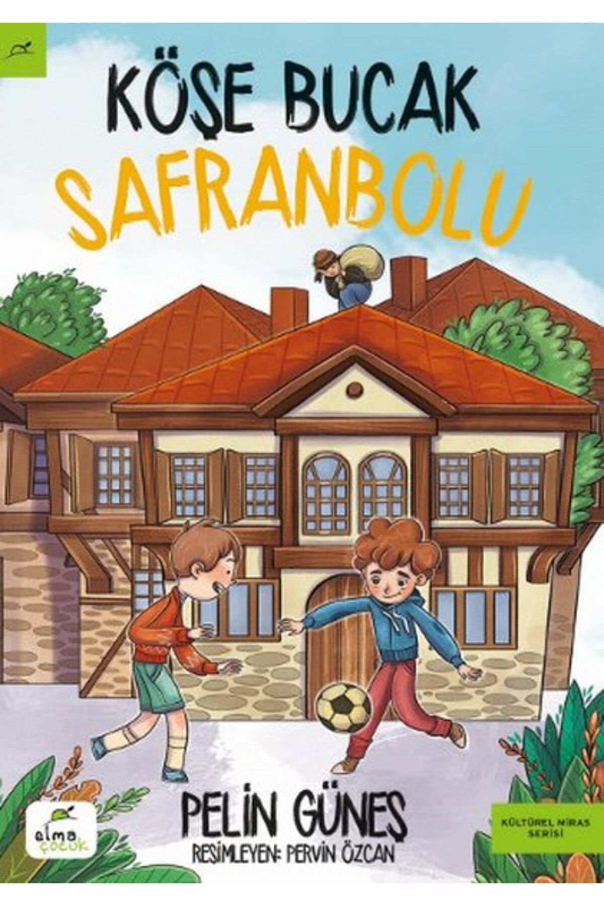 ELMA Yayınevi Köşe Bucak Safranbolu