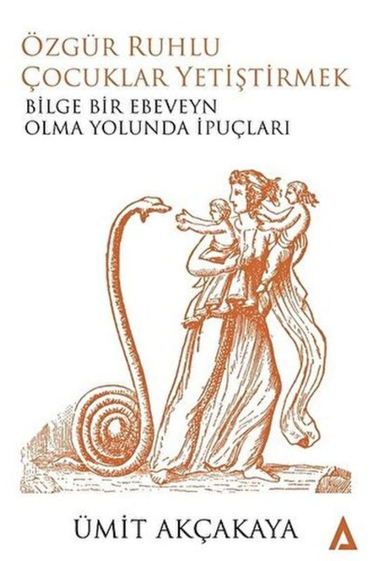 Kanon Kitap Özgür Ruhlu Çocuklar Yetiştirmek