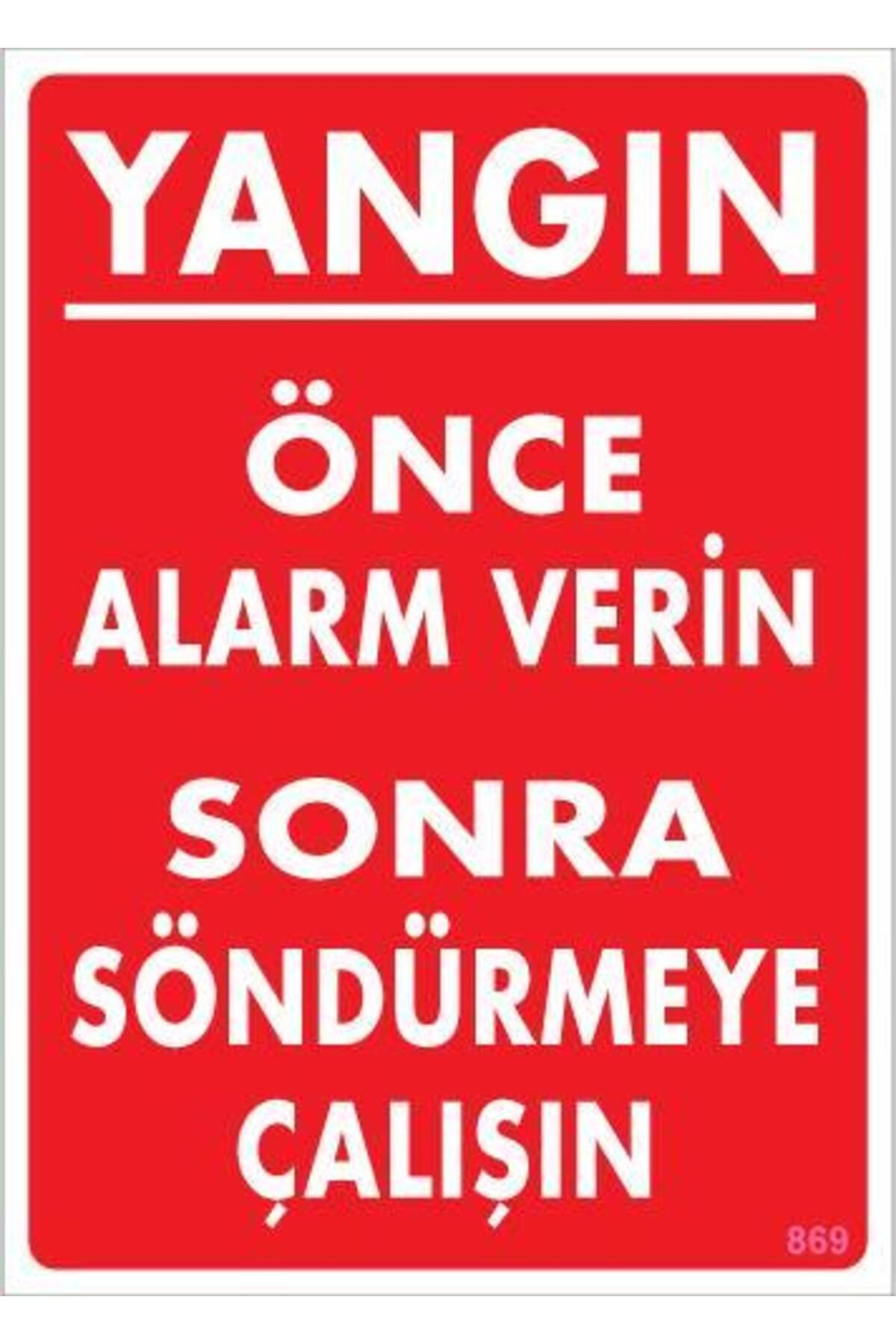 Toptan Bulurum Yangın Nasıl Söndürülür Uyarı Levhası 25x35 KOD:869