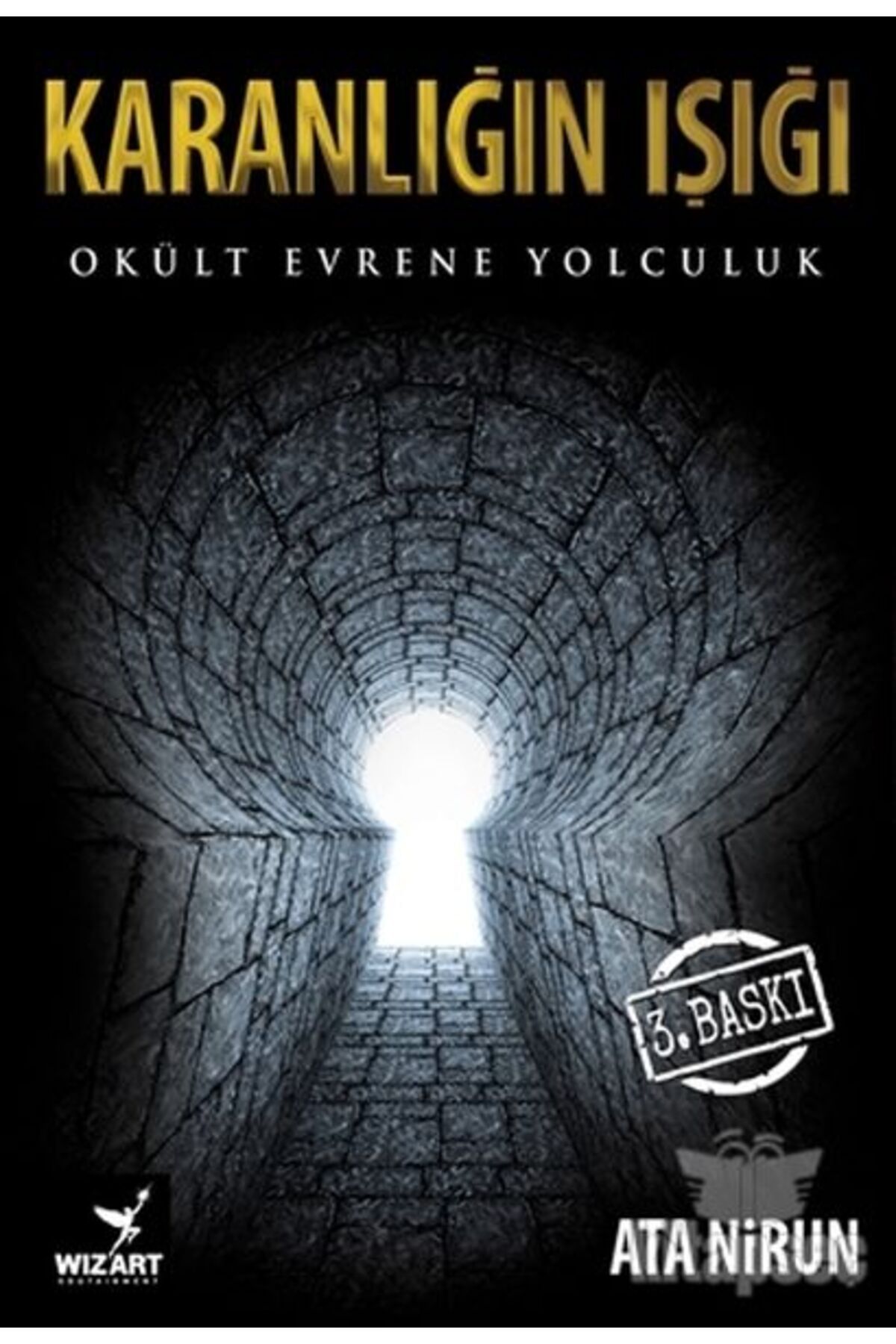 Yabancı Yayınları Karanlığın Işığı Okült Evrene Yolculuk