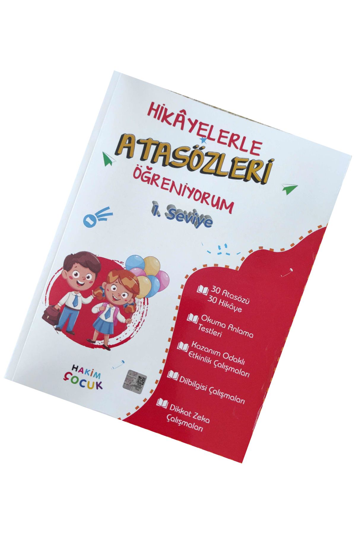 Hakim Çocuk HİKAYELERLE ATASÖZLERİ ÖĞRENİYORUM 1. SEVİYE