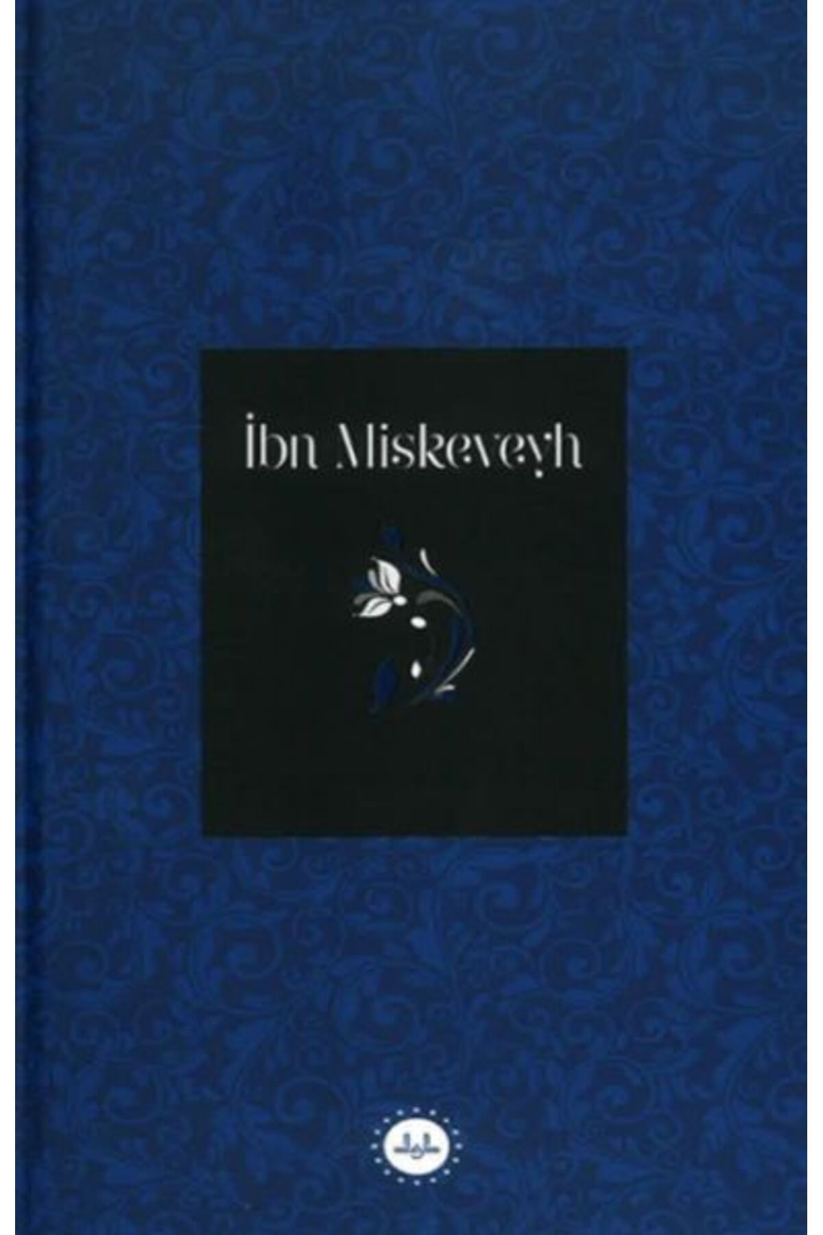 Türkiye Diyanet Vakfı Yayınları İbn Miskeveyh