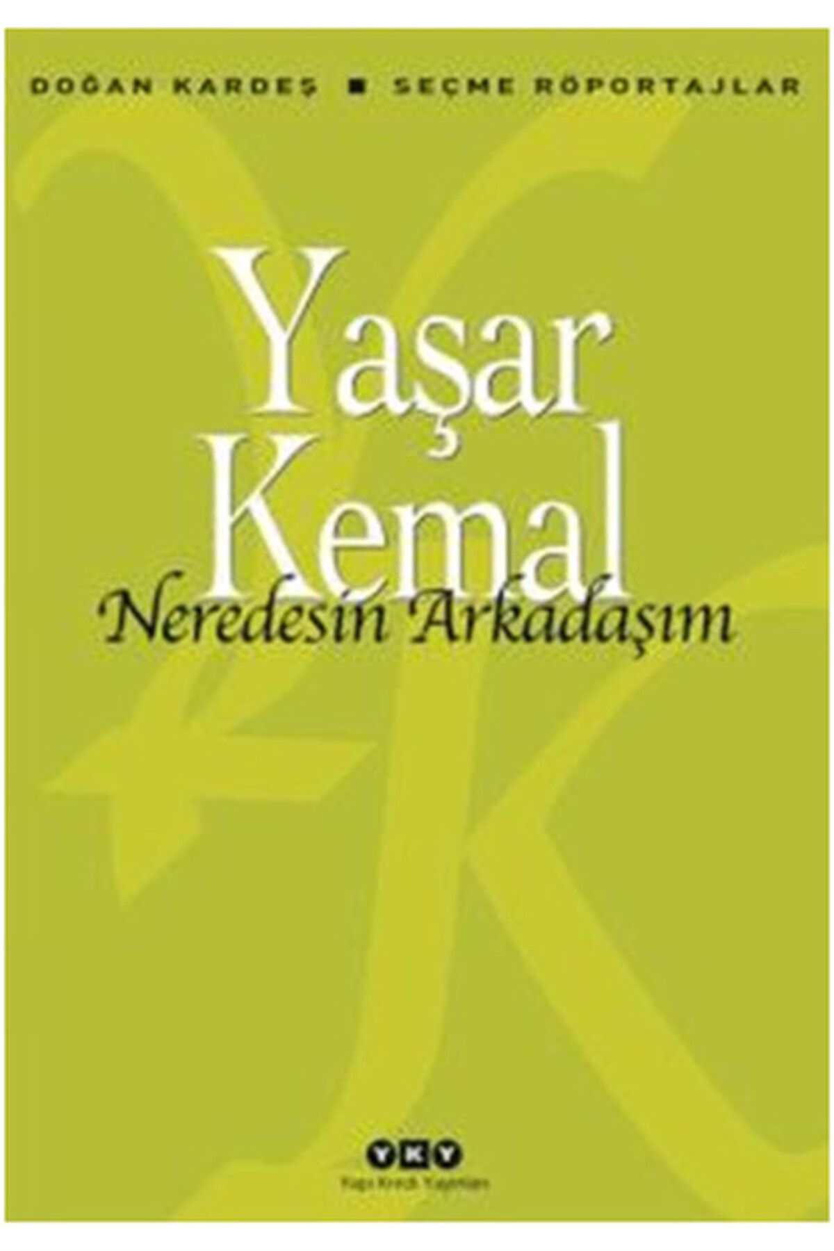 Yuva Yayınları Neredesin Arkadaşım