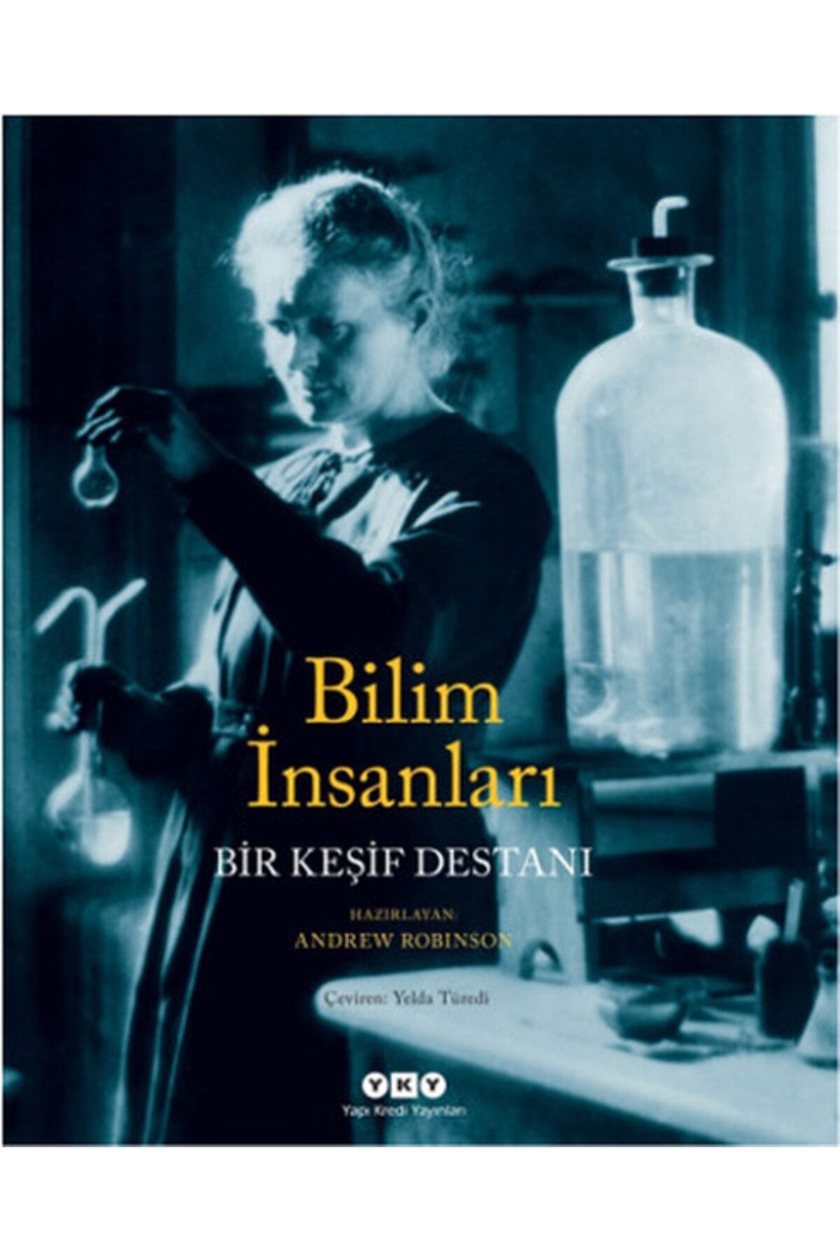 Yuva Yayınları Bilim İnsanları Bir Keşif Destanı