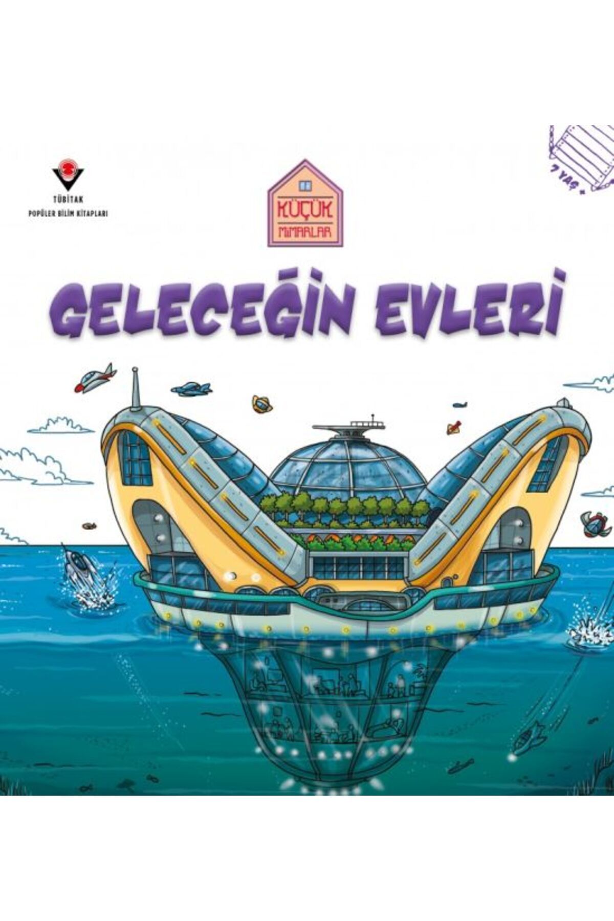 Türk Dil Kurumu Yayınları Küçük Mimarlar Geleceğin Evleri