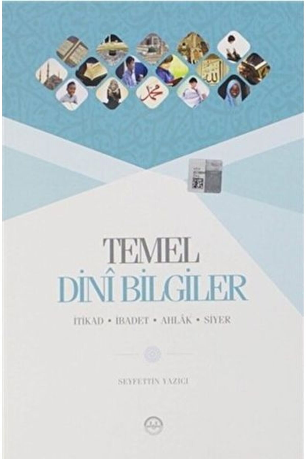 Türkiye Diyanet Vakfı Yayınları Temel Dini Bilgiler