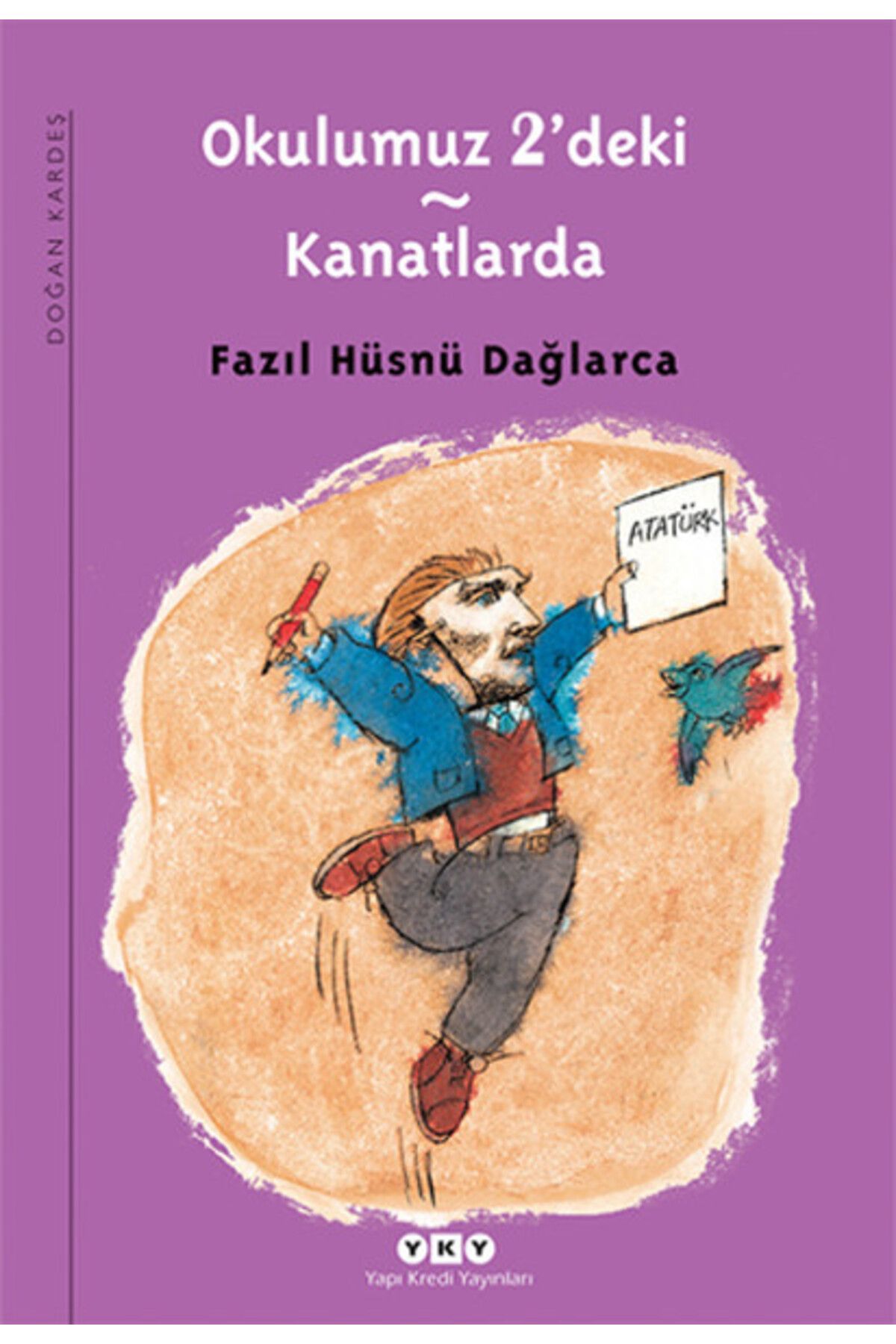 Yuva Yayınları Okulumuz 2'deki - Kanatlarda