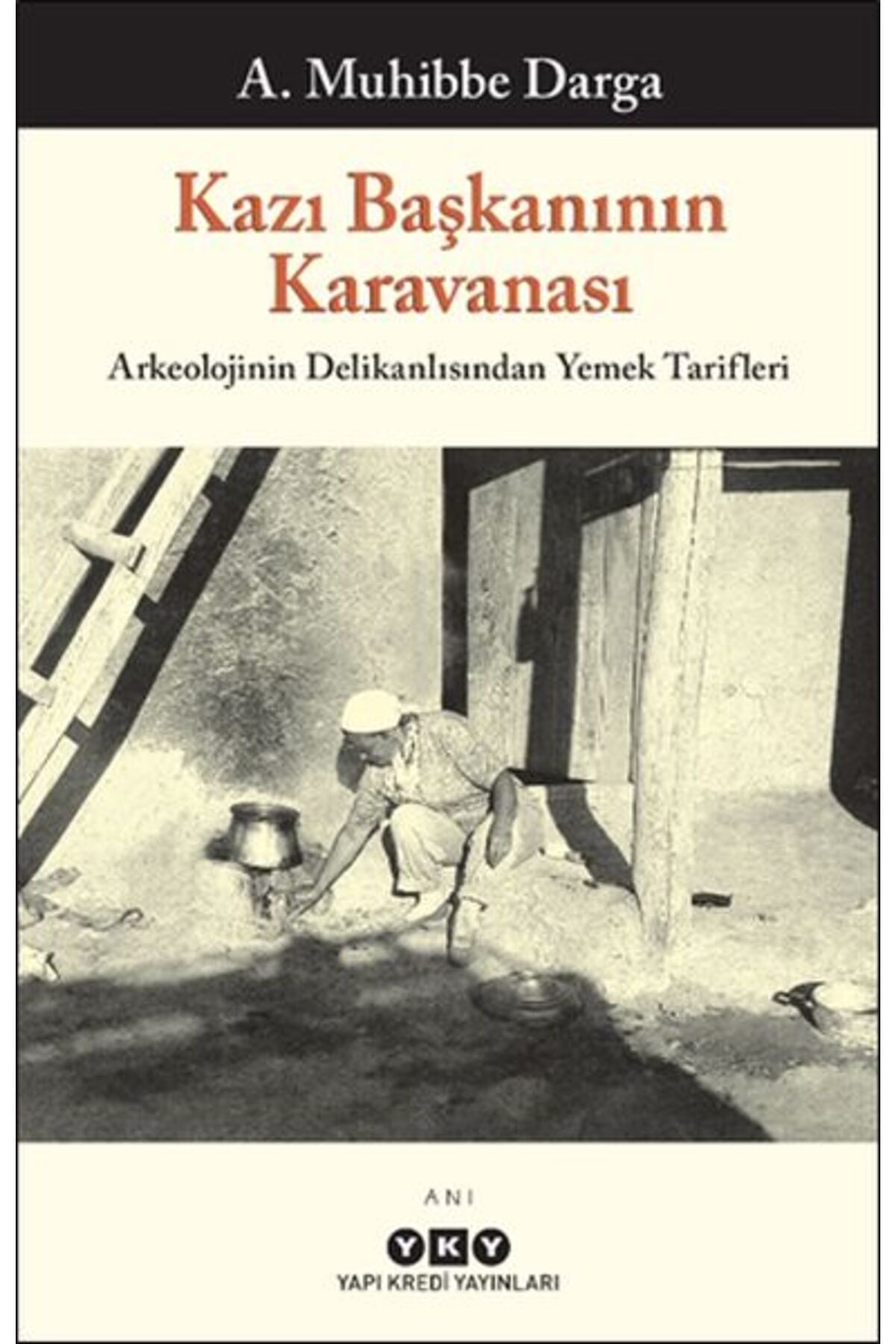 Yuva Yayınları Kazı Başkanının Karavanası