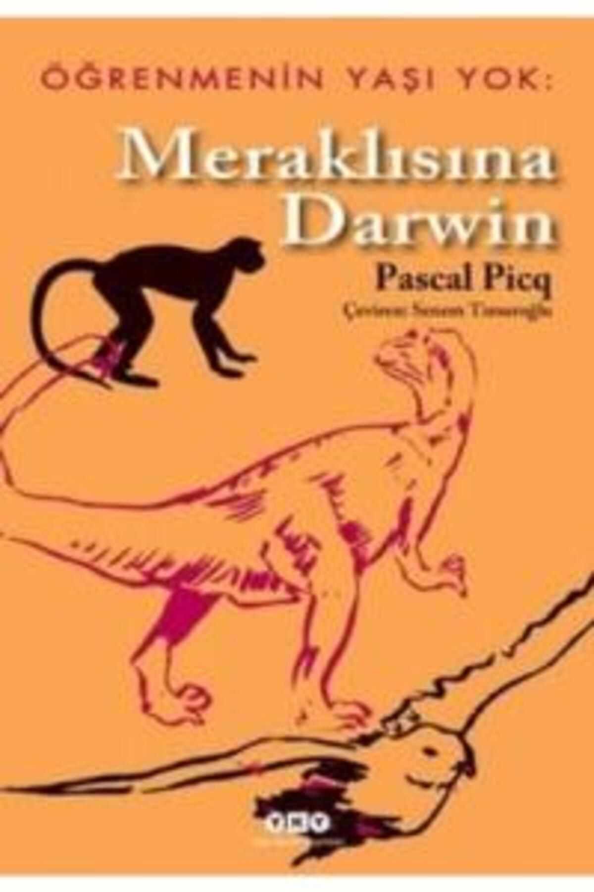 Yuva Yayınları Öğrenmenin Yaşı Yok 1- Meraklısına Darwin