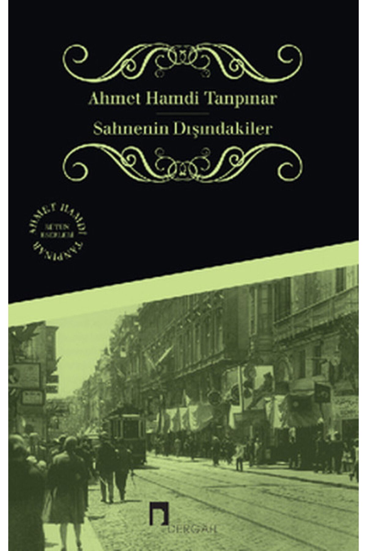 Dergah Yayınları Sahnenin Dışındakiler