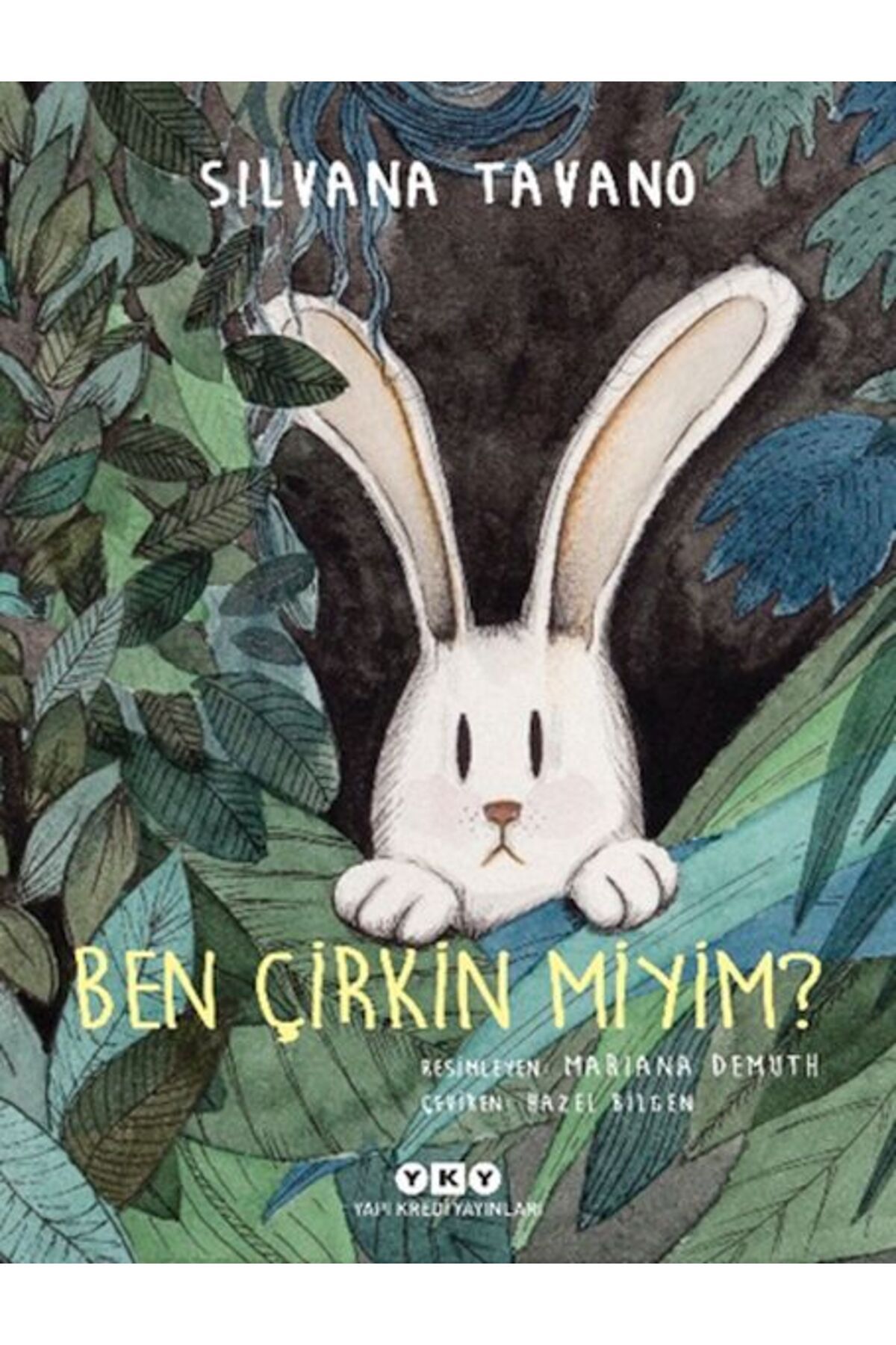 Yuva Yayınları Ben Çirkin Miyim?