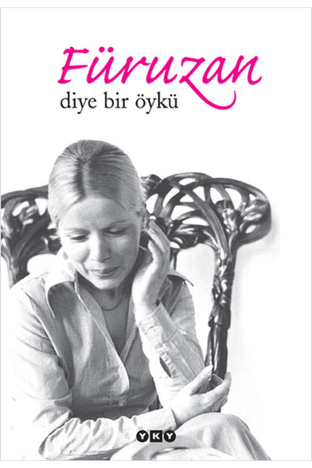 Yuva Yayınları Füruzan Diye Bir Öykü