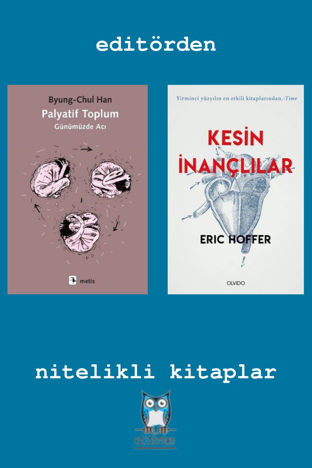 Yüzleşme Yayınları Palyatif Toplum-Günümüzde Acı - Kesin İnançlılar / Eric Hoffer