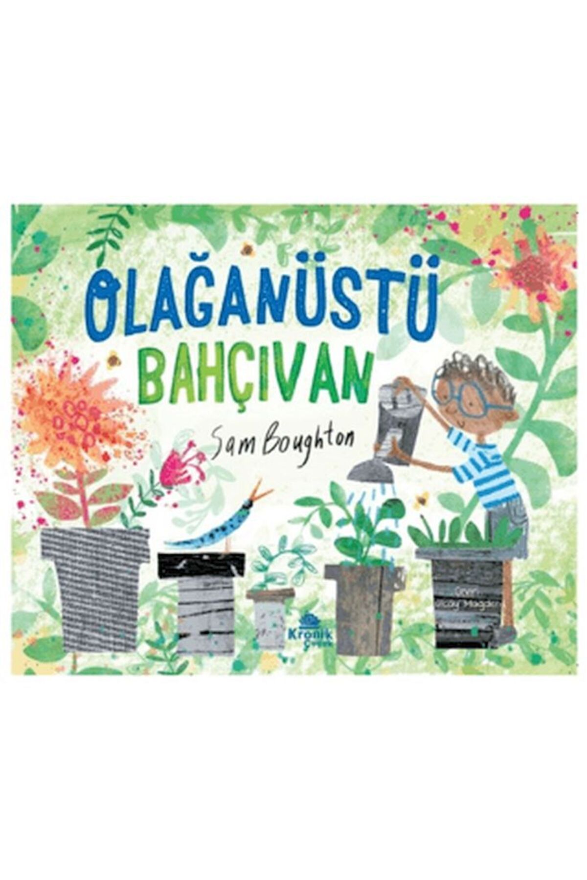 Kronik Kitap Olağanüstü Bahçıvan