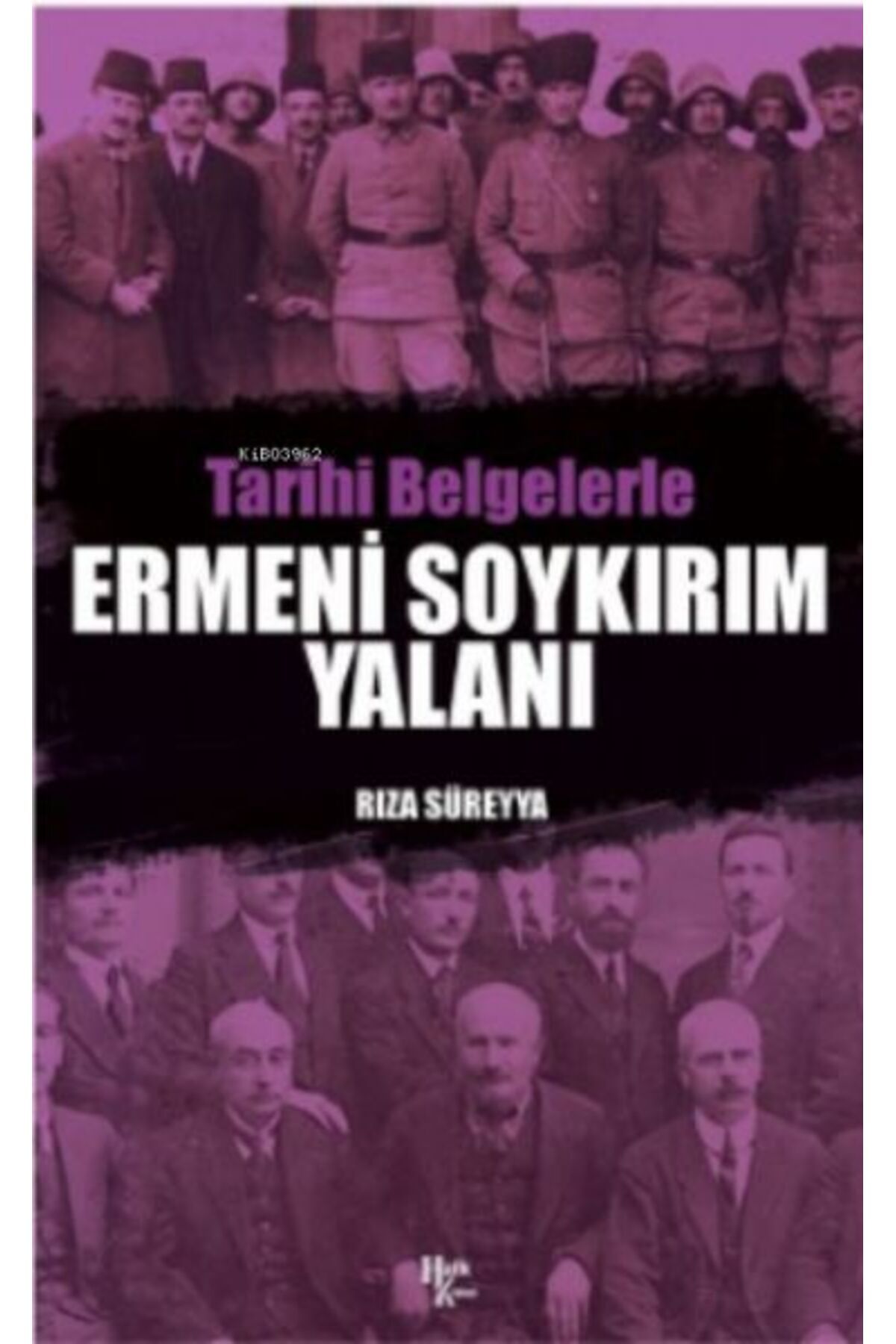 Genç Destek Tarihi Belgelerle Ermeni Soykırım Yalanı