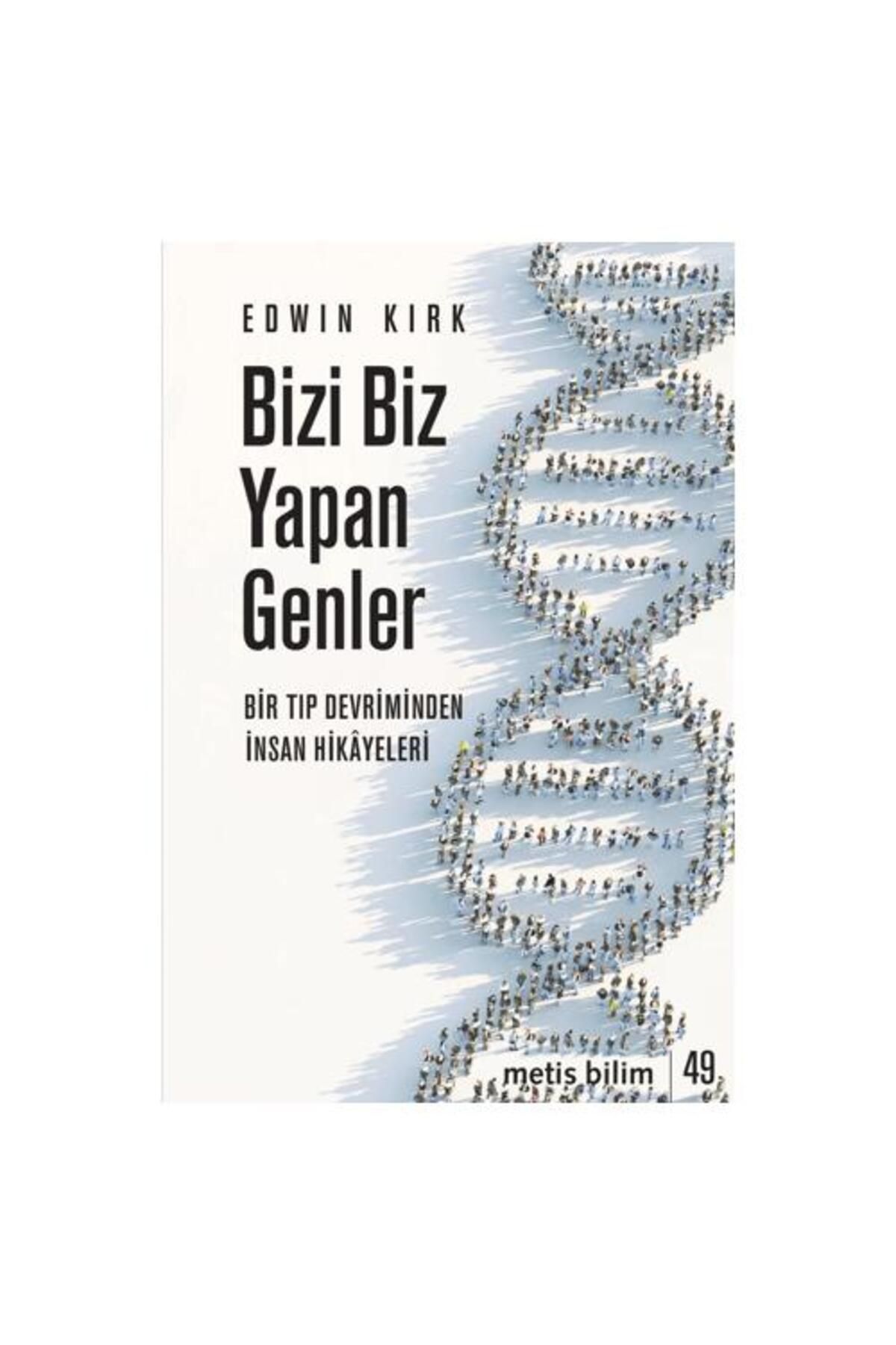 Metis Yayınları Bizi Biz Yapan Genler