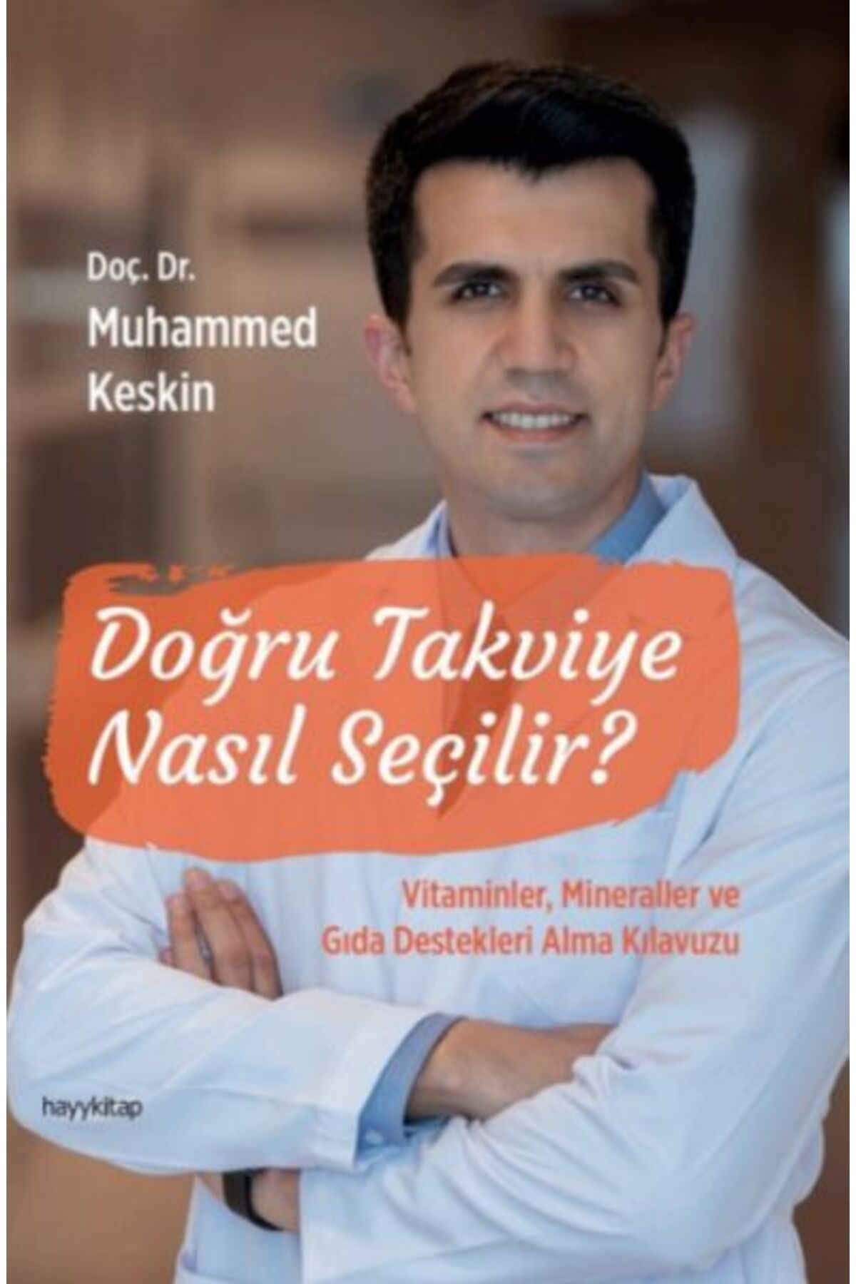 hayykitap Doğru Takviye Nasıl Seçilir?