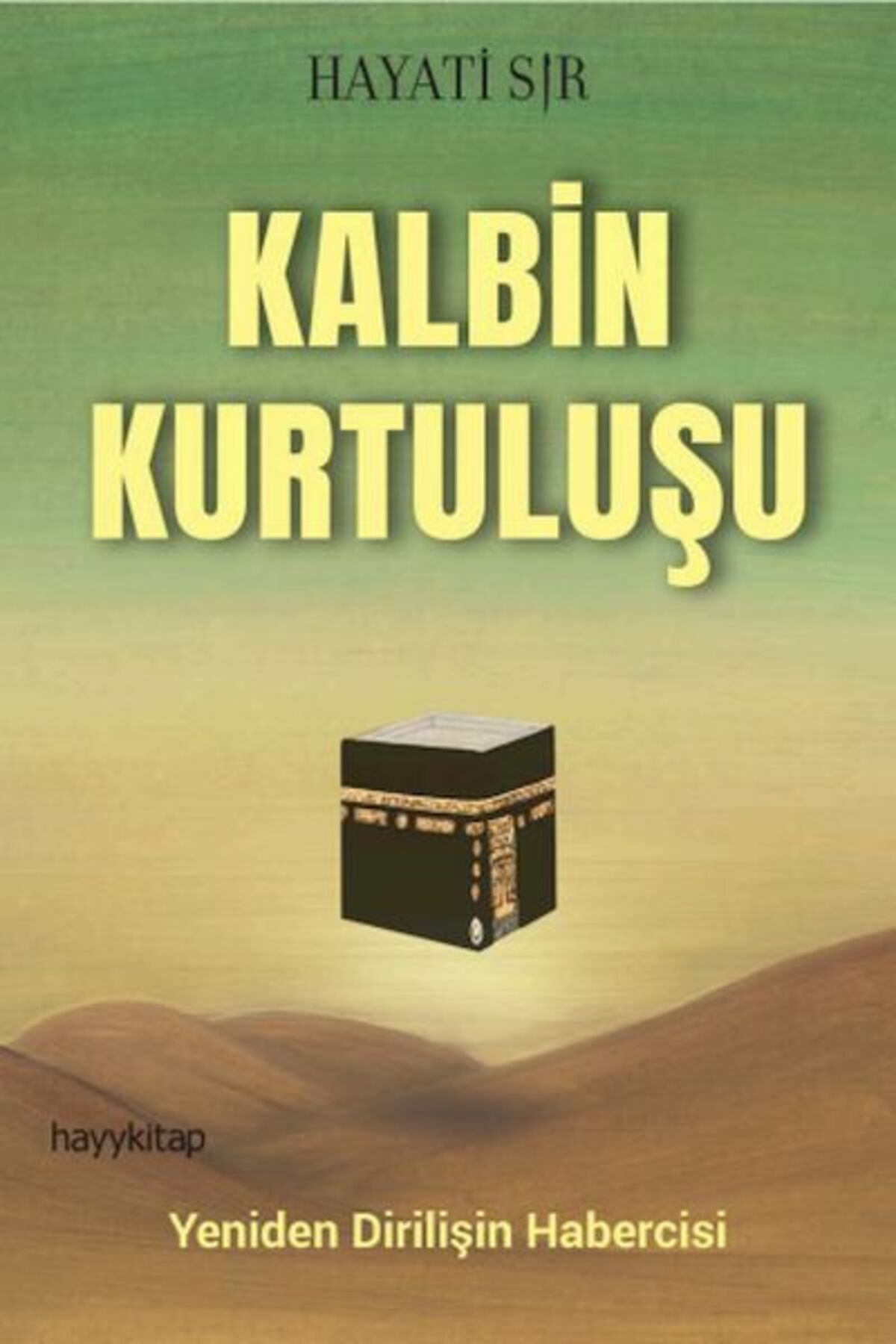 hayykitap Kalbin Kurtuluşu