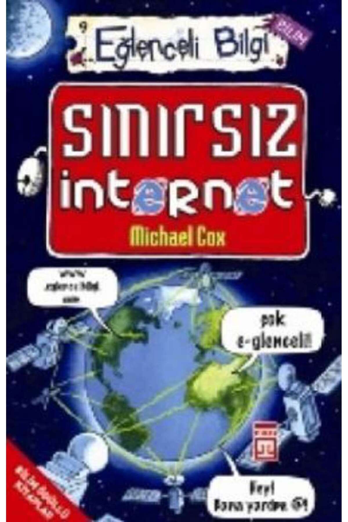 Timaş Yayınları Sınırsız İnternet Eğlenceli Bilgi Bilim