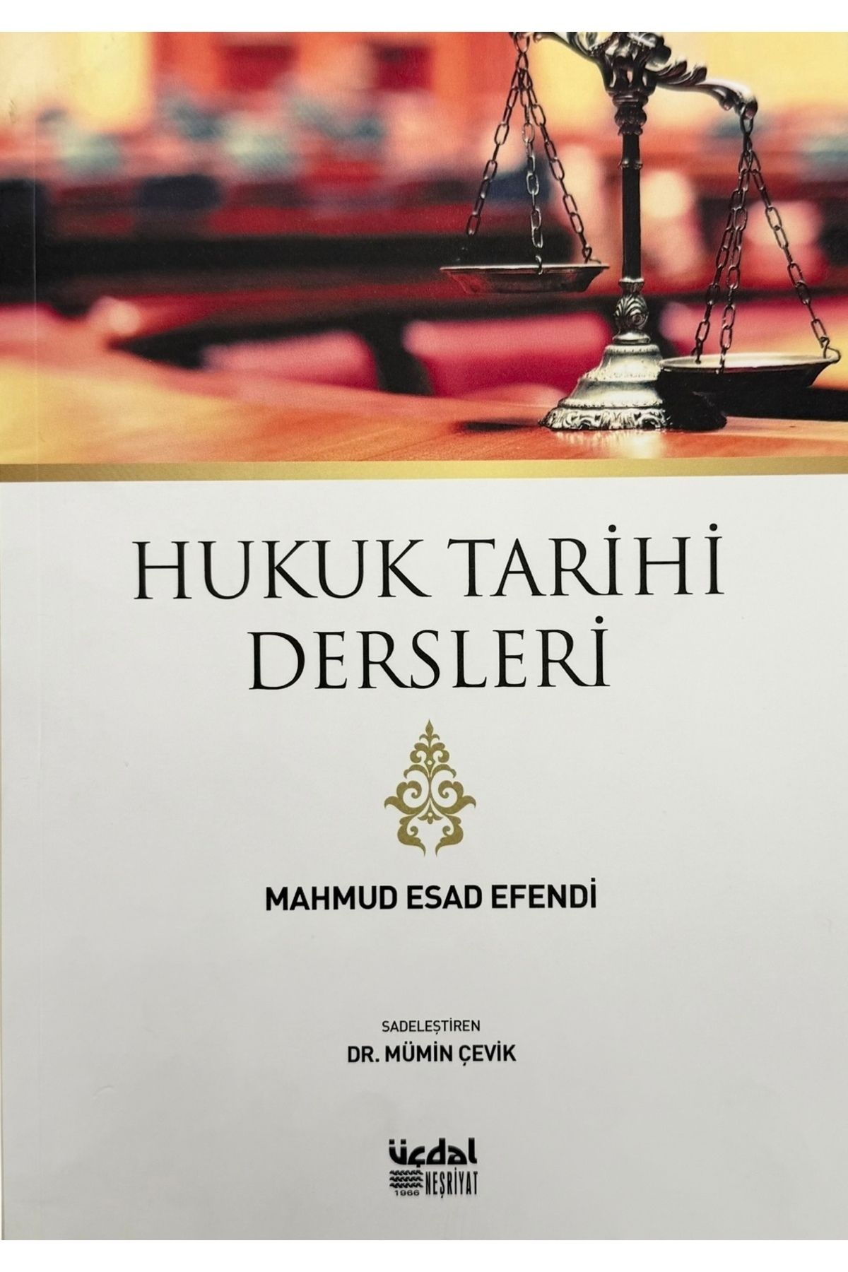 Üçdal Neşriyat HUKUK TARİHİ DERSLERİ