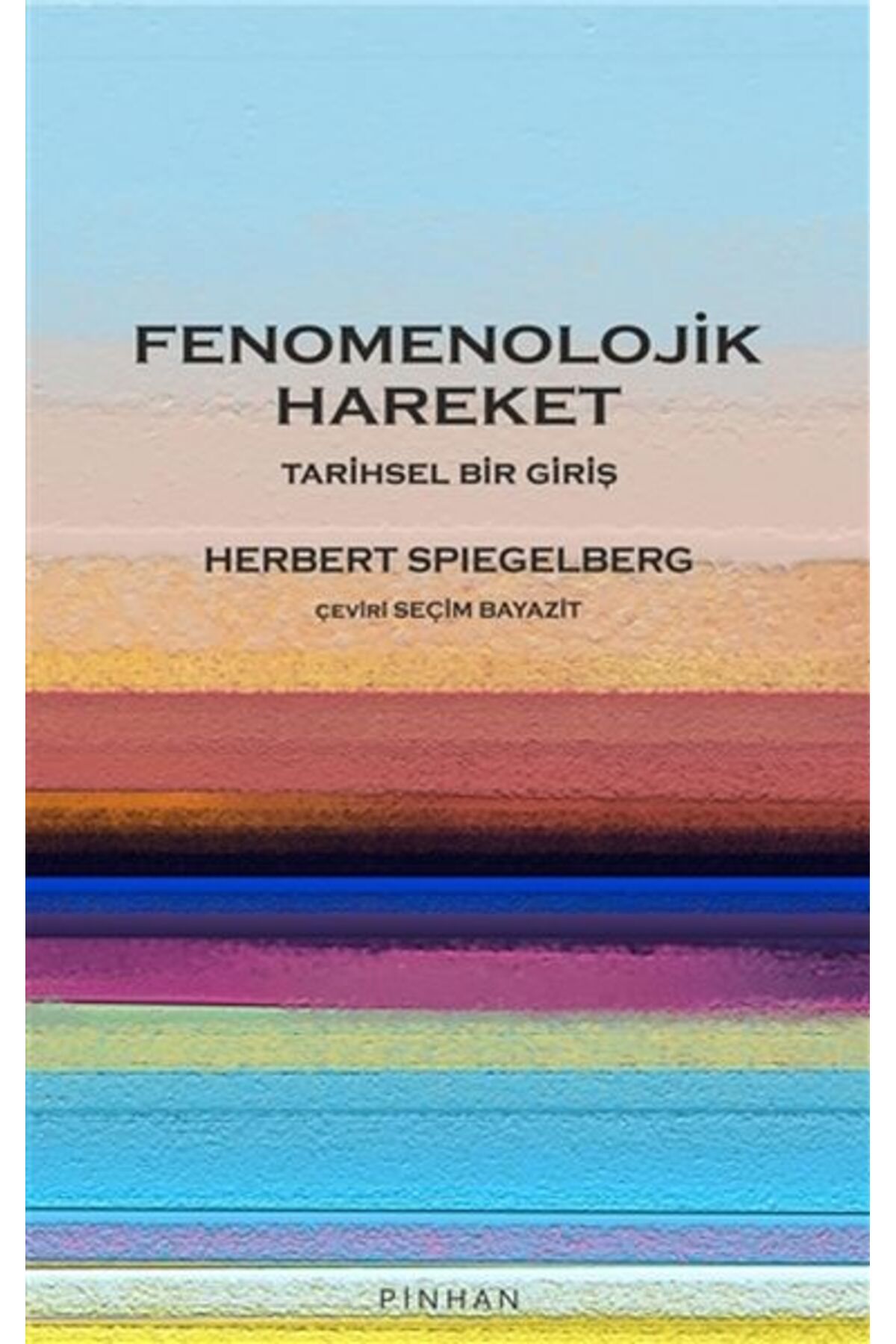 Pinhan Yayıncılık Fenomenolojik Hareket