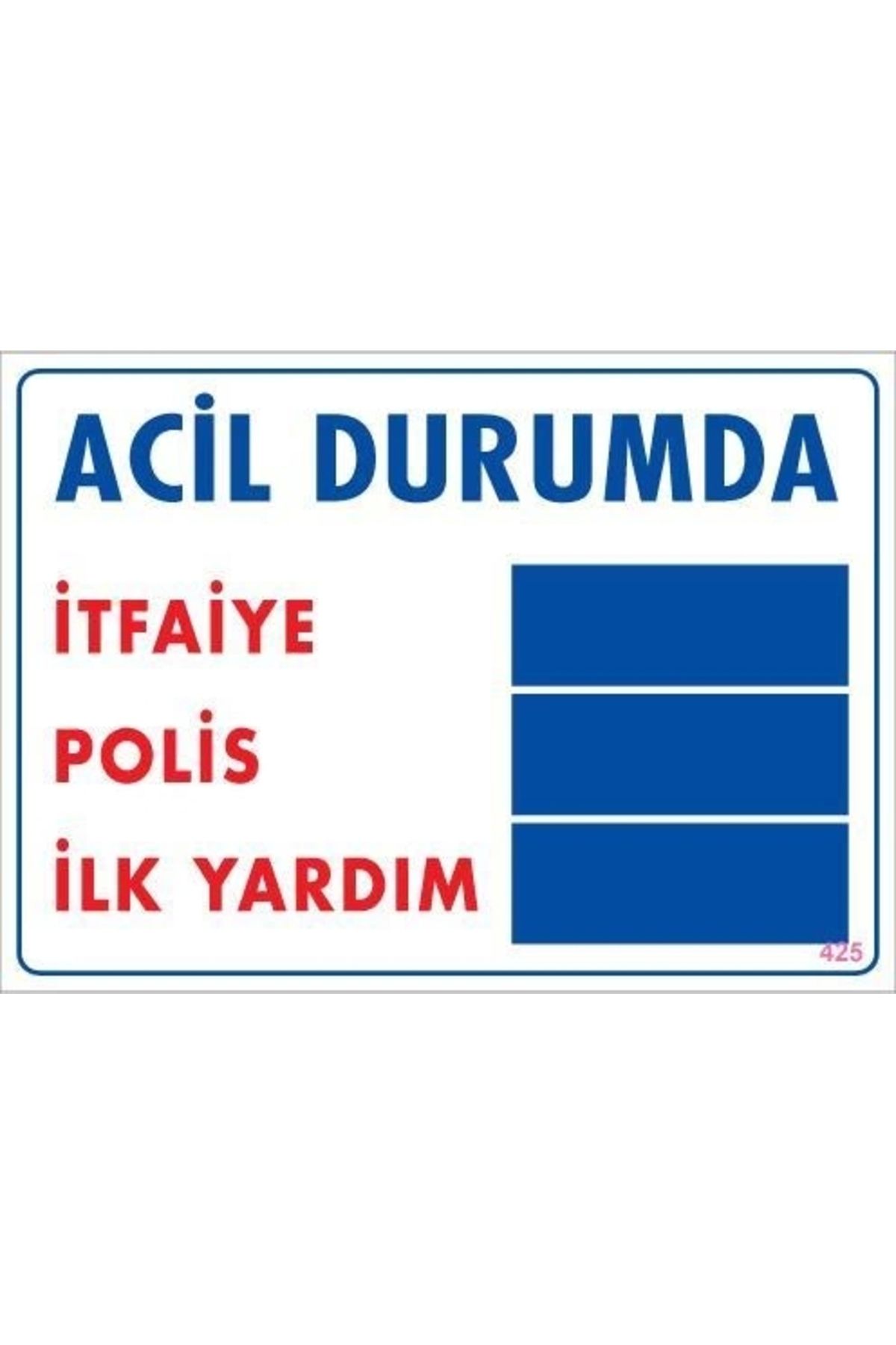 minaydan Acil Durum Uyarı Levhası 25x35 KOD:425