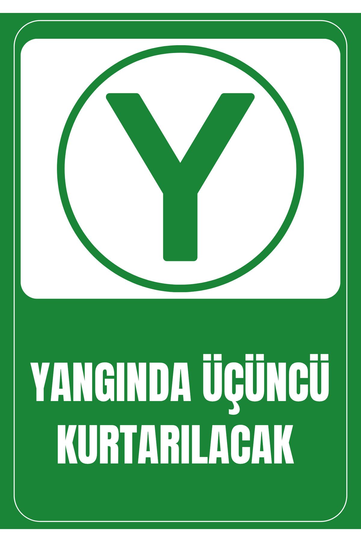 Girl Power 35 x 50 Yangında Üçüncü Kurtarılacak Folyo Baskı Sticker Uyarı Levhası