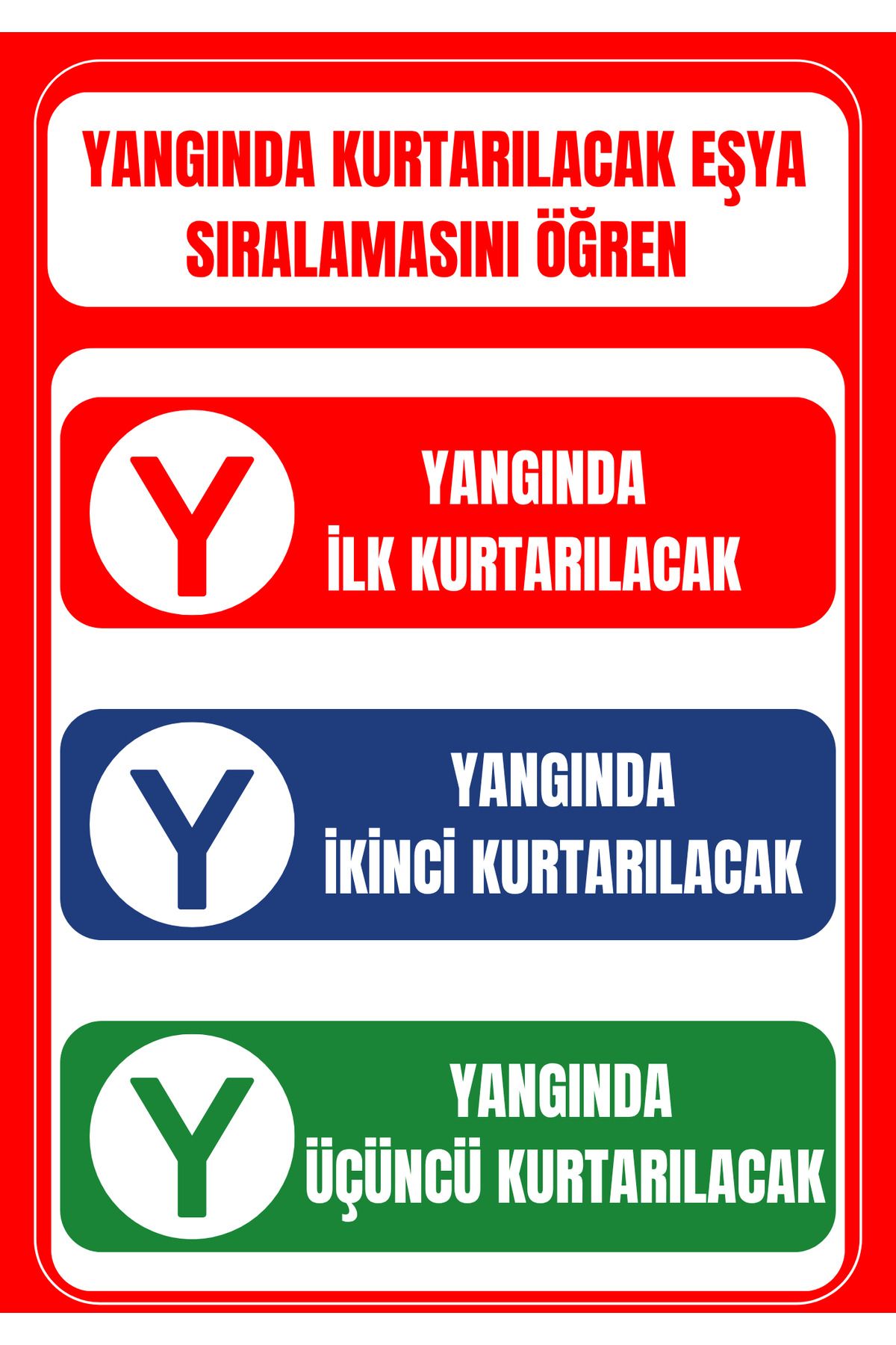 Girl Power 35 x 50 Yangında Kurtarılacak Eşya Sıralaması Folyo Baskı Sticker Uyarı Levhası
