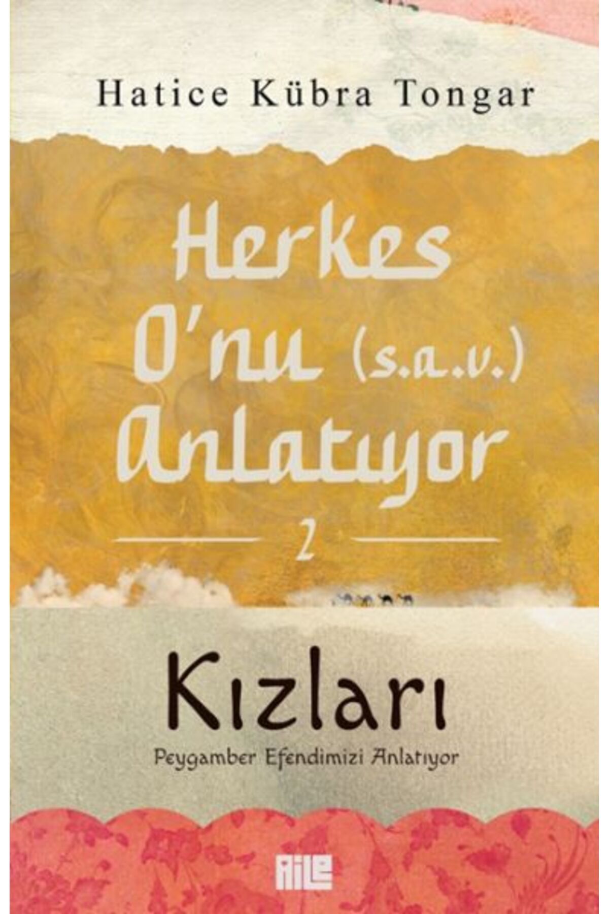 Semerkand Aile Yayınları Herkes O’nu Anlatıyor 2 - Kızları Peygamber Efendimizi Anlatıyor